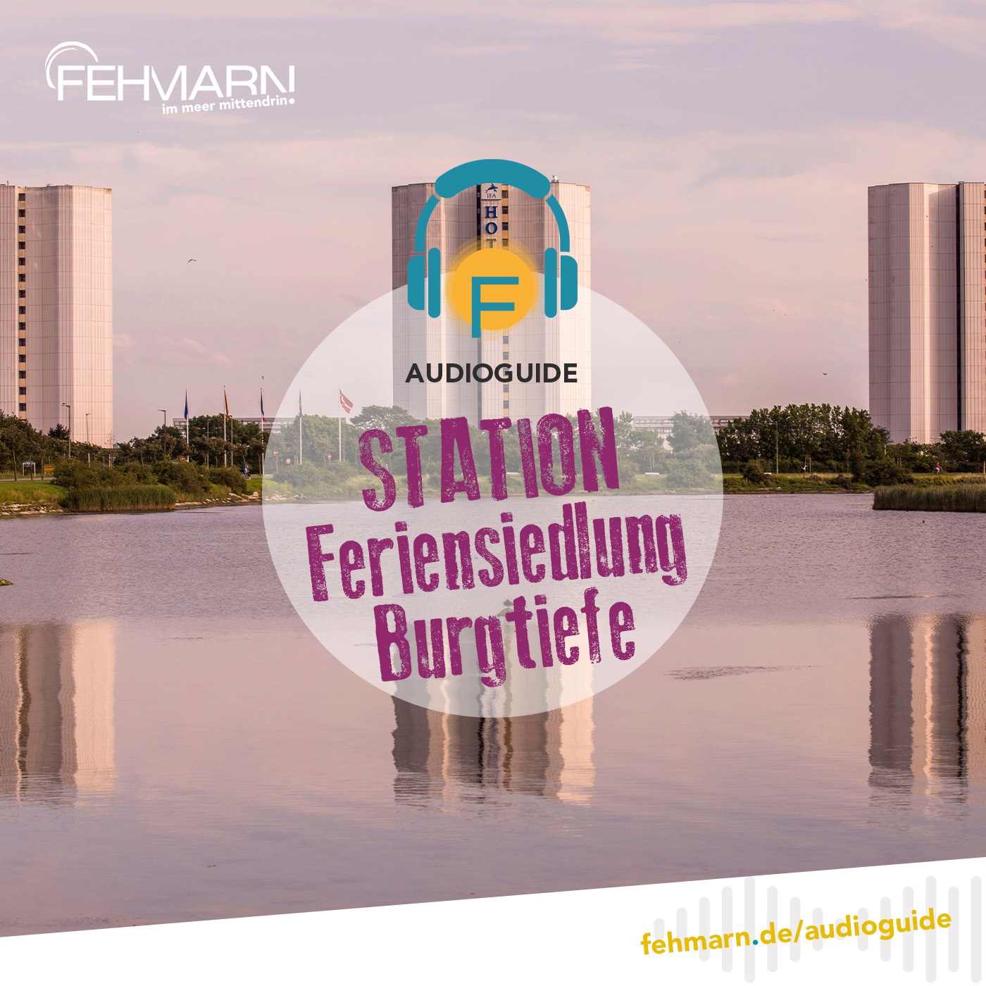 Feriensiedlung Burgtiefe - Audioguide Fehmarn