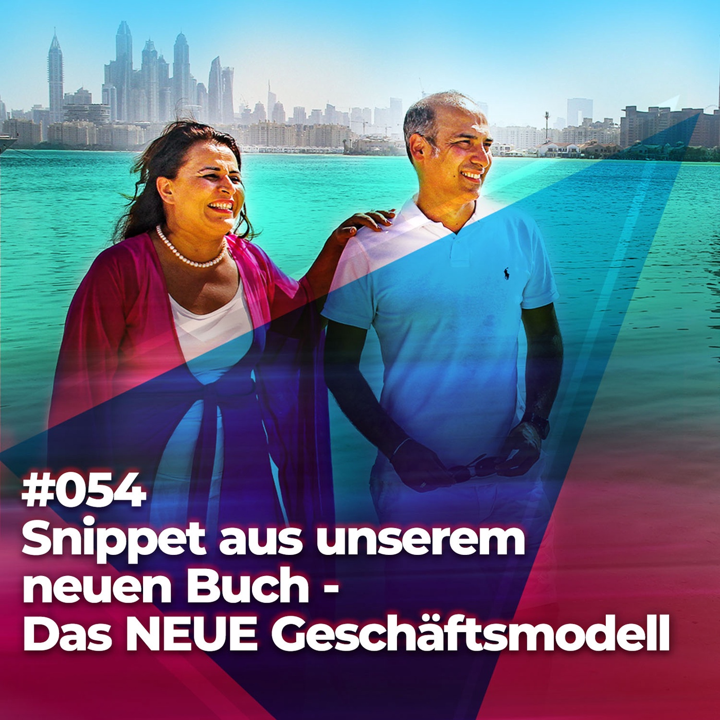 #054 - Snippet aus unserem neuen Buch - Das NEUE Geschäftsmodell