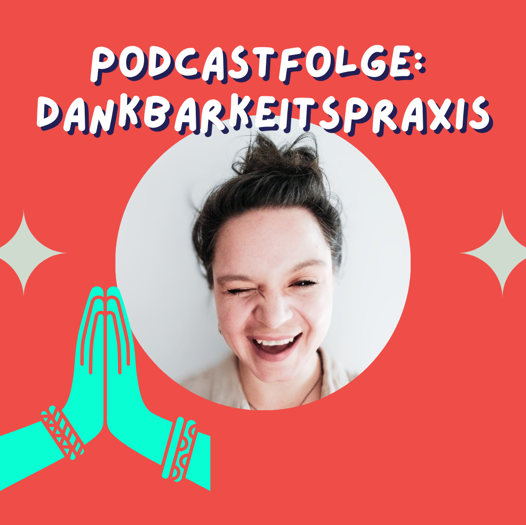 Übung aus der positiven Psychologie: Dankbarkeitspraxis