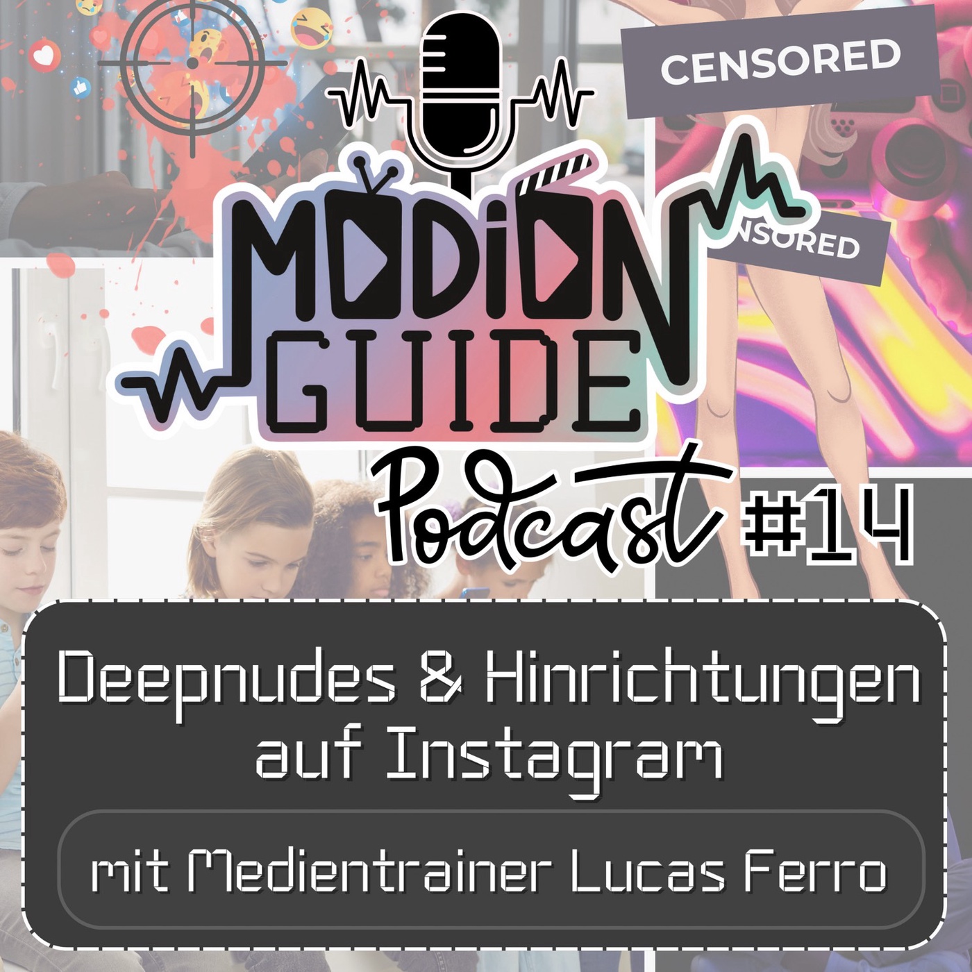 #14 - Deepnudes & Hinrichtungen auf Instagram mit Medientrainer Lucas Ferro