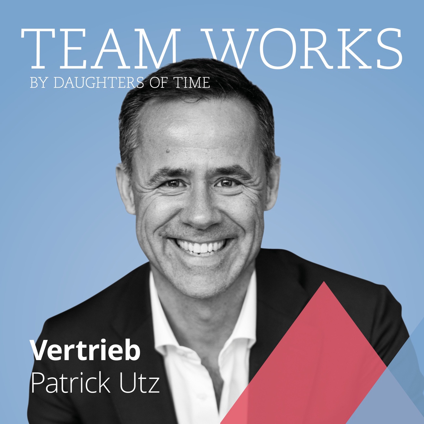 #7 Vertrieb Teams: Wie aus Sales People ein Team wird - Interview mit Verkaufstrainer Patrick Utz
