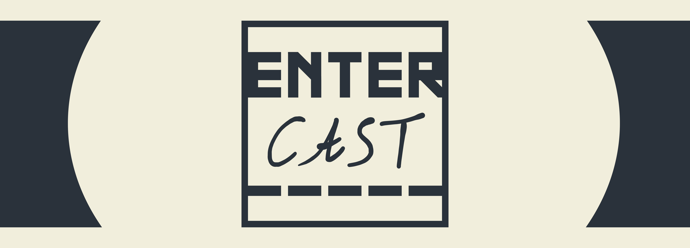 EnterCast