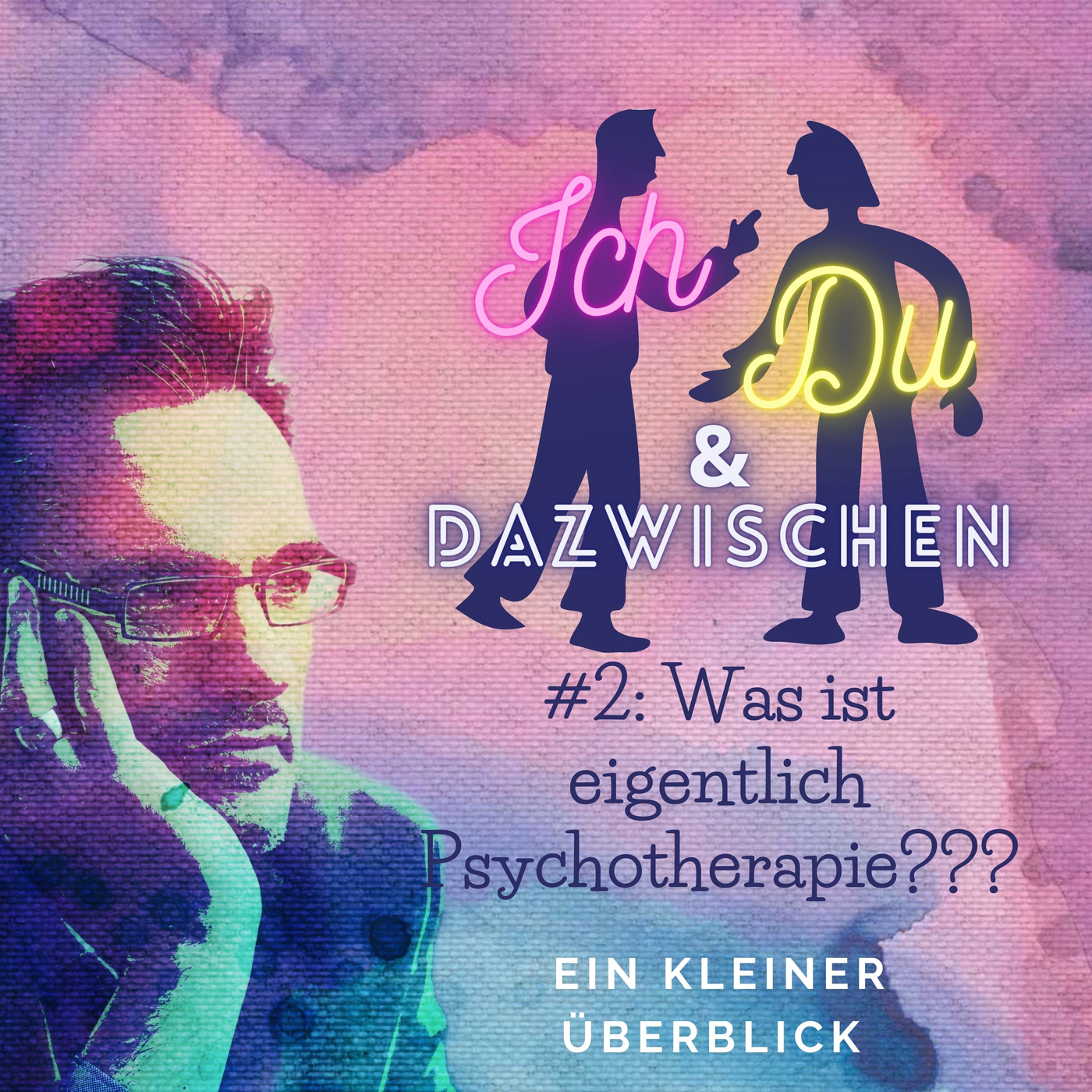 #2: Was ist eigentlich Psychotherapie???