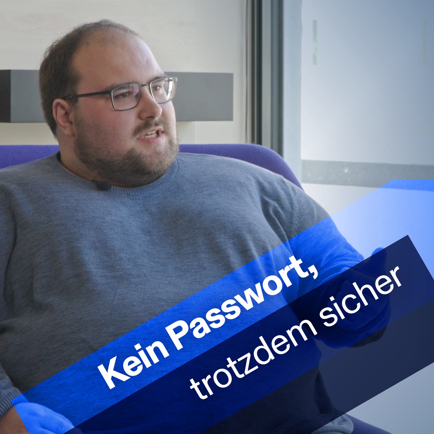 Kein Passwort, trotzdem sicher