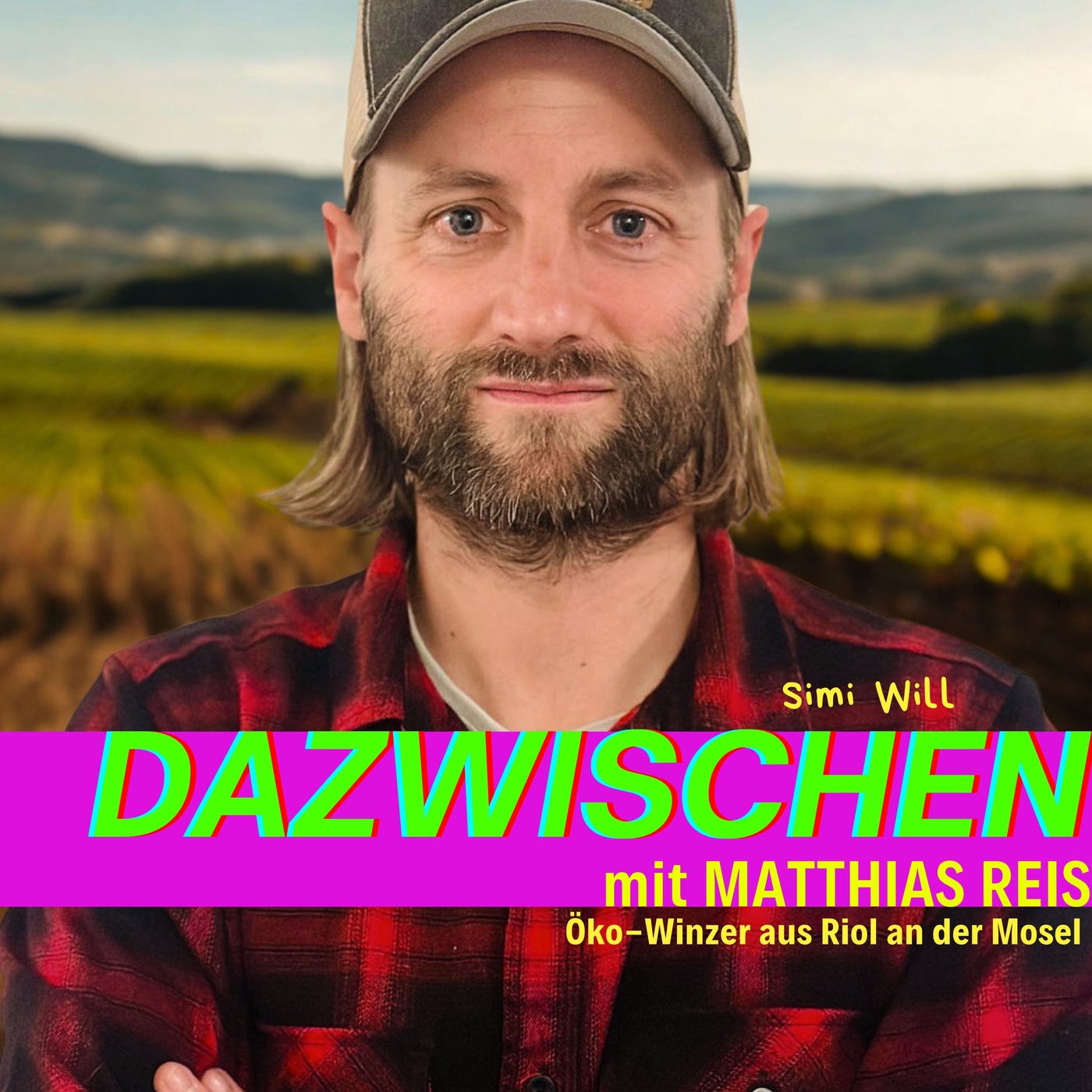 Dazwischen mit Matthias Reis (Ökowinzer aus Riol an der Mosel)