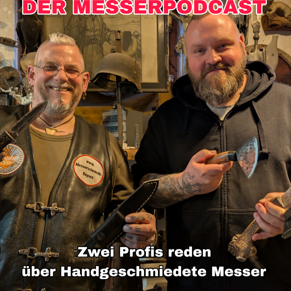Der Messerpodcast. Zwei Messerprofis reden über Messer Fakten
