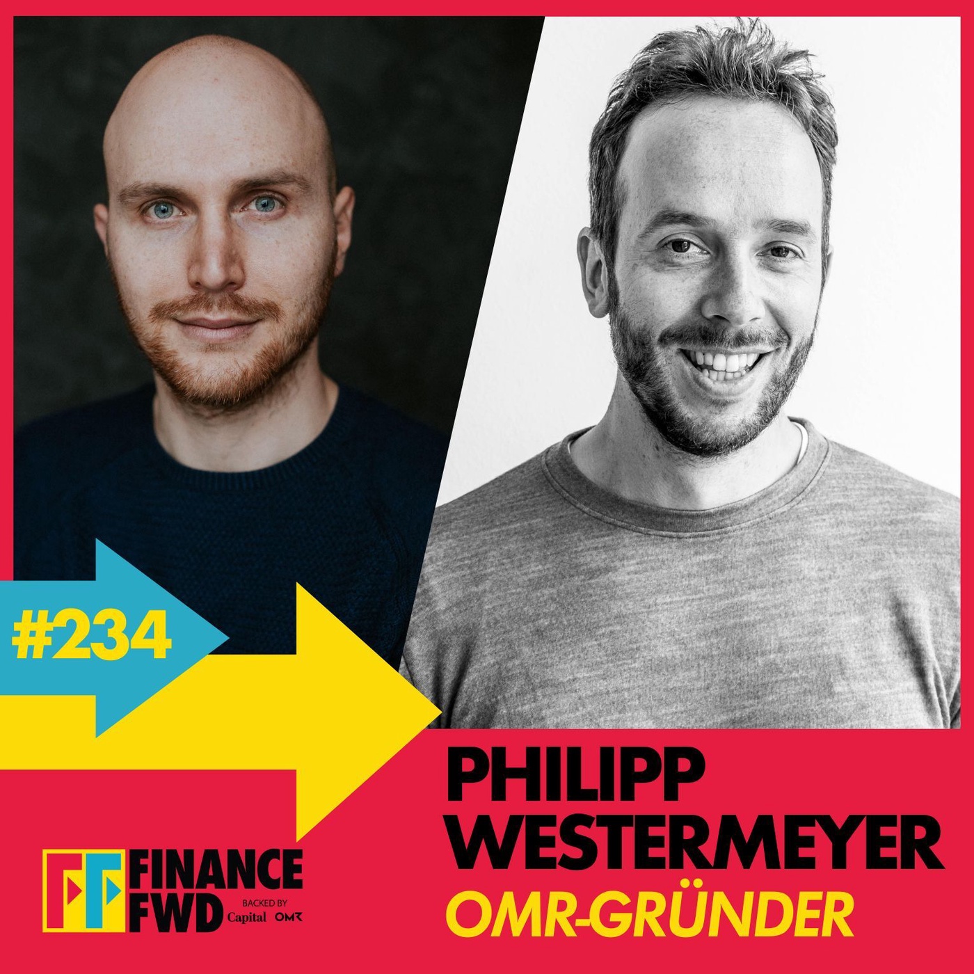 FFWD #234 mit OMR-Gründer Philipp Westermeyer