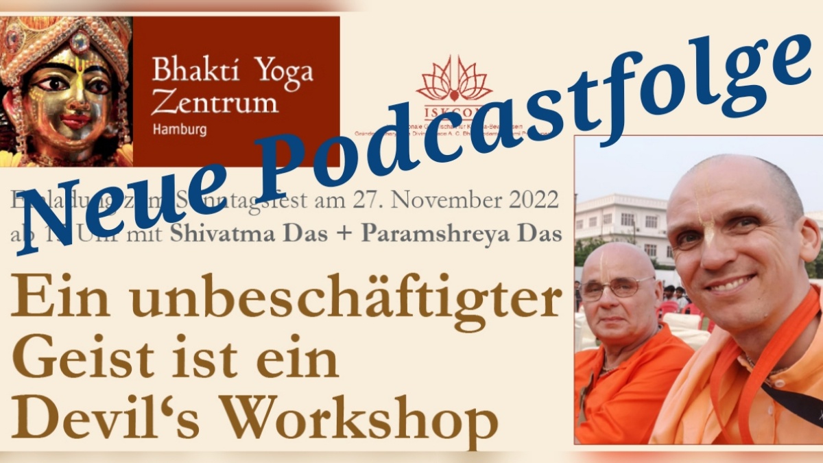 Ein unbeschäftigter Geist ist eine Teufelswerkstatt – Vortrag mit Shivatma Das + Paramshreya Das