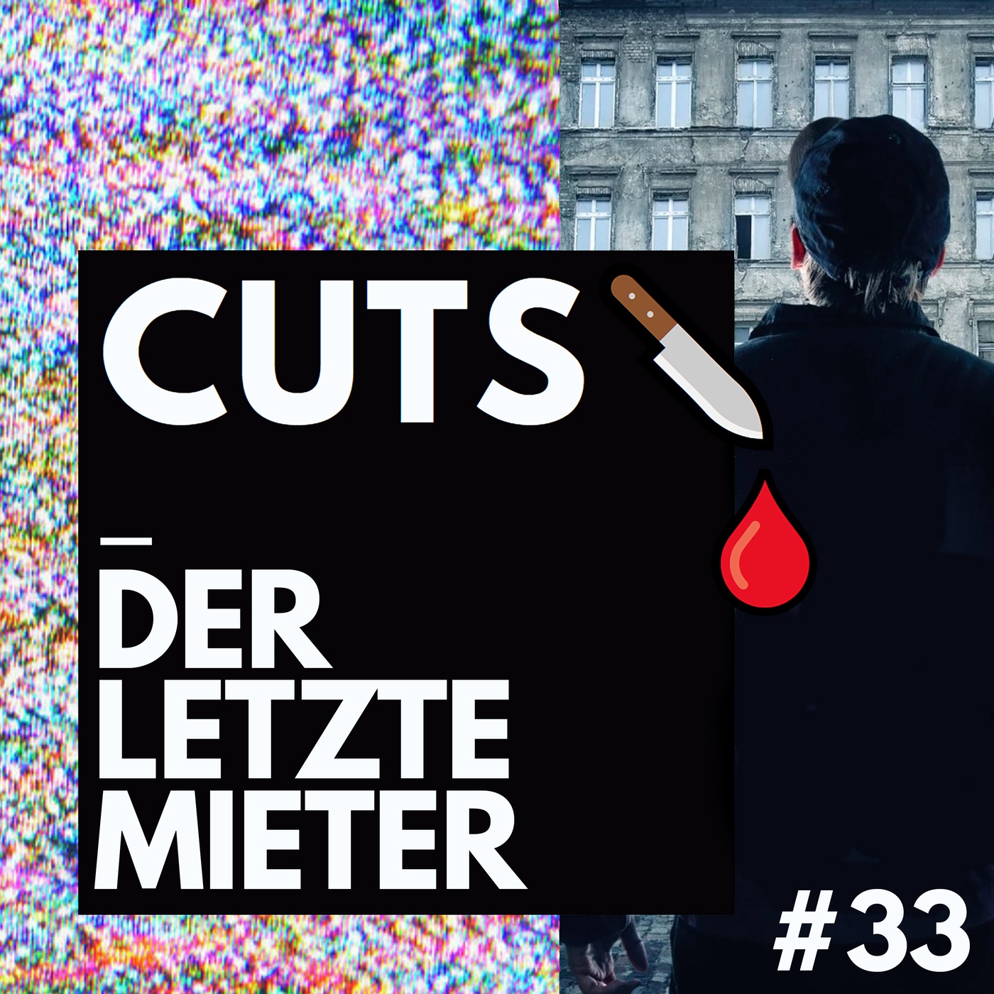 #33 Der letzte Mieter