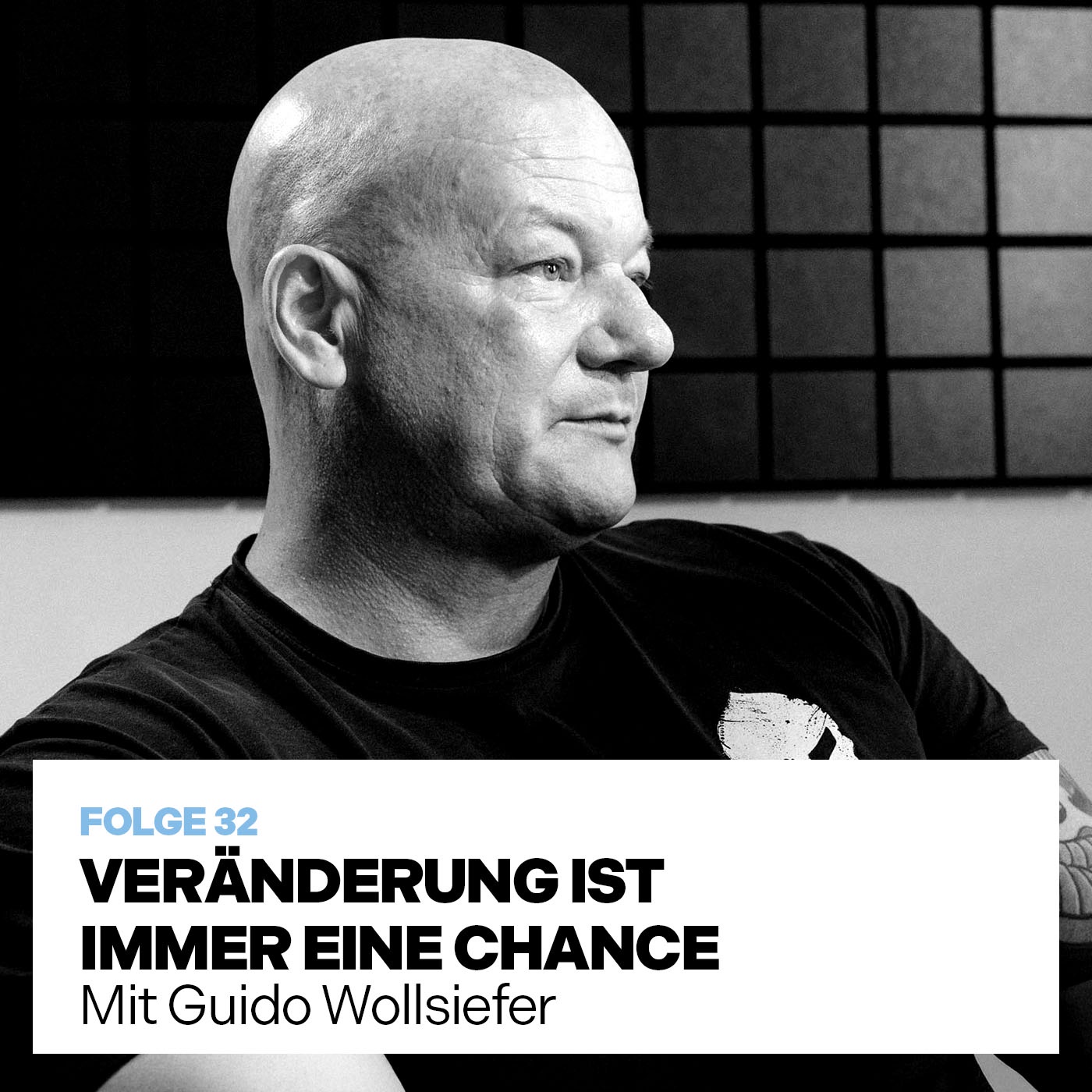VERÄNDERUNG IST IMMER EINE CHANCE (mit Guido Wollsiefer)