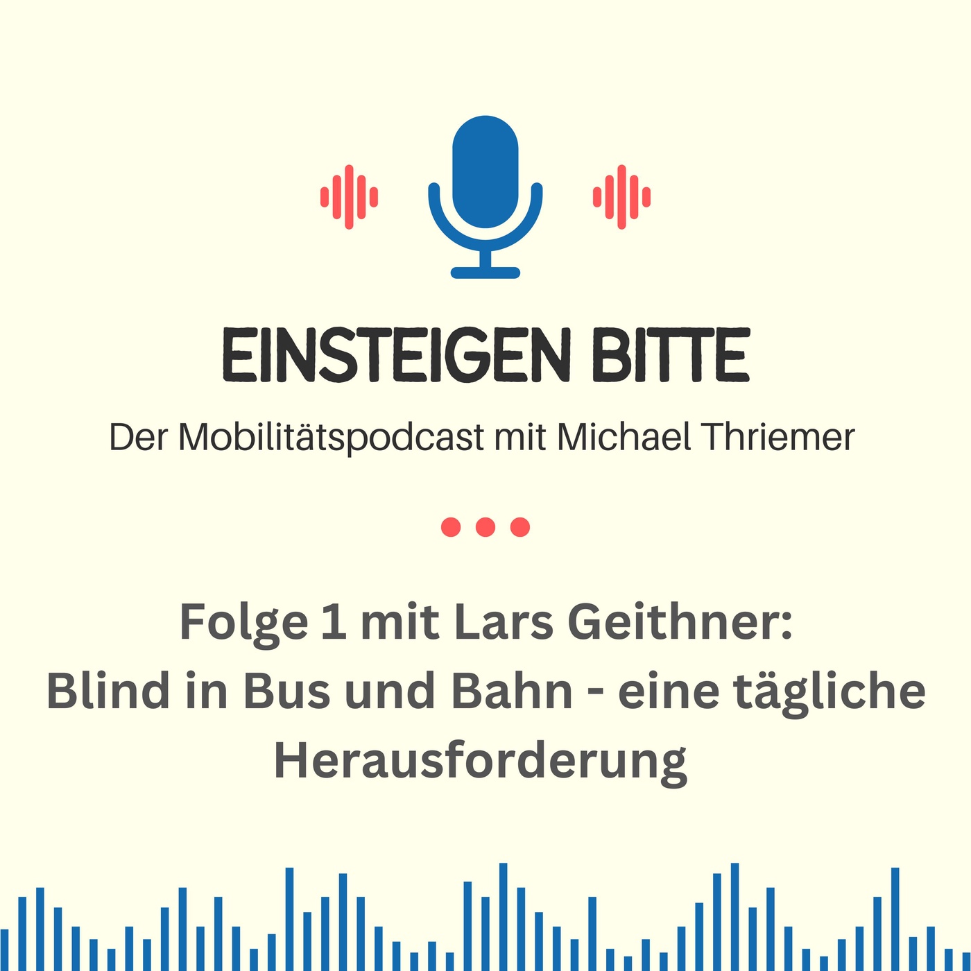 Einsteigen bitte! - Der Mobilitätspodcast mit Michael Thriemer