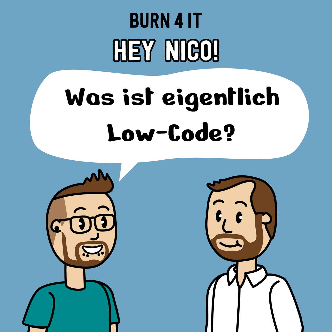 Hey Nico, was ist eigentlich Low-Code?