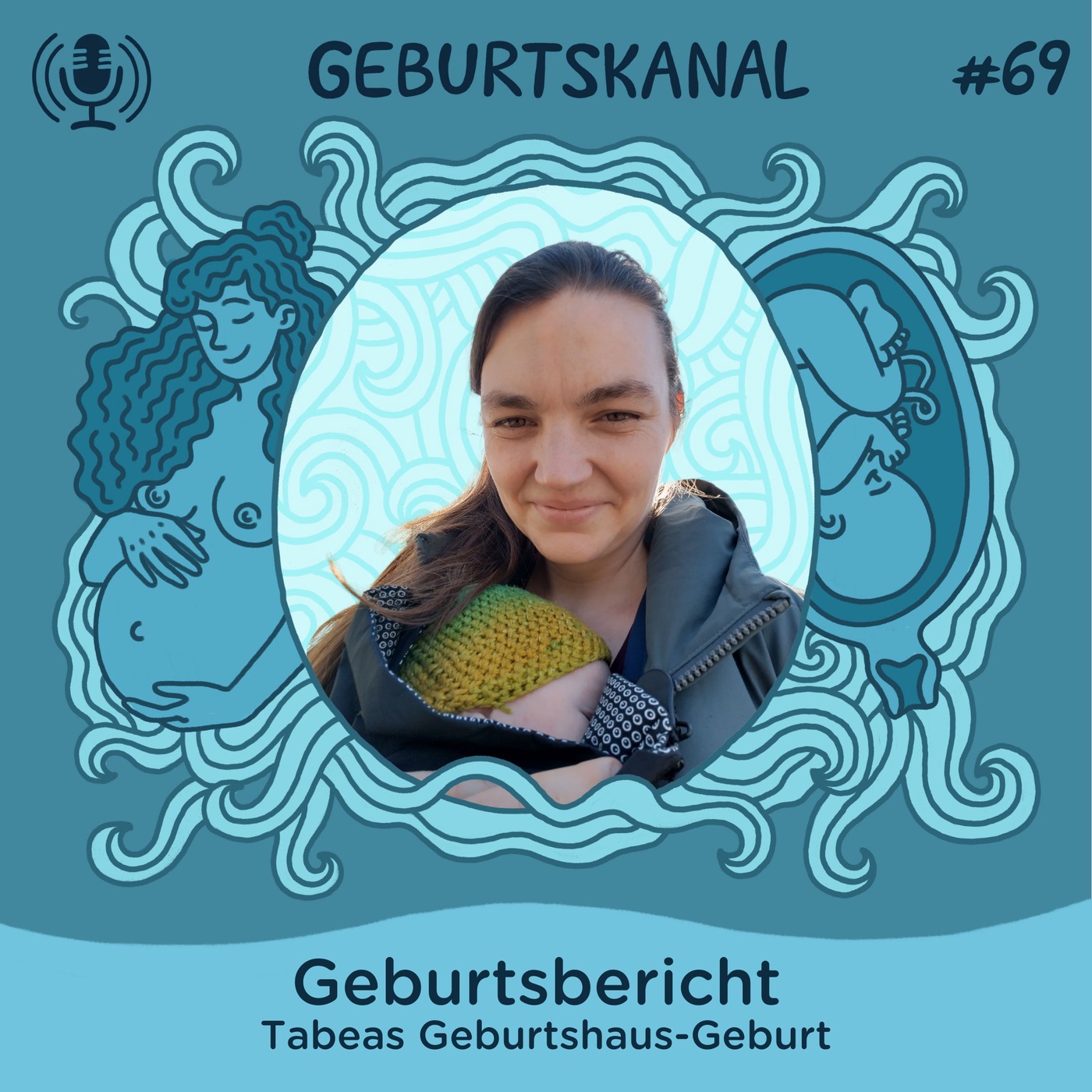 #69 Geburtsbericht: Tabeas Geburtshaus-Geburt