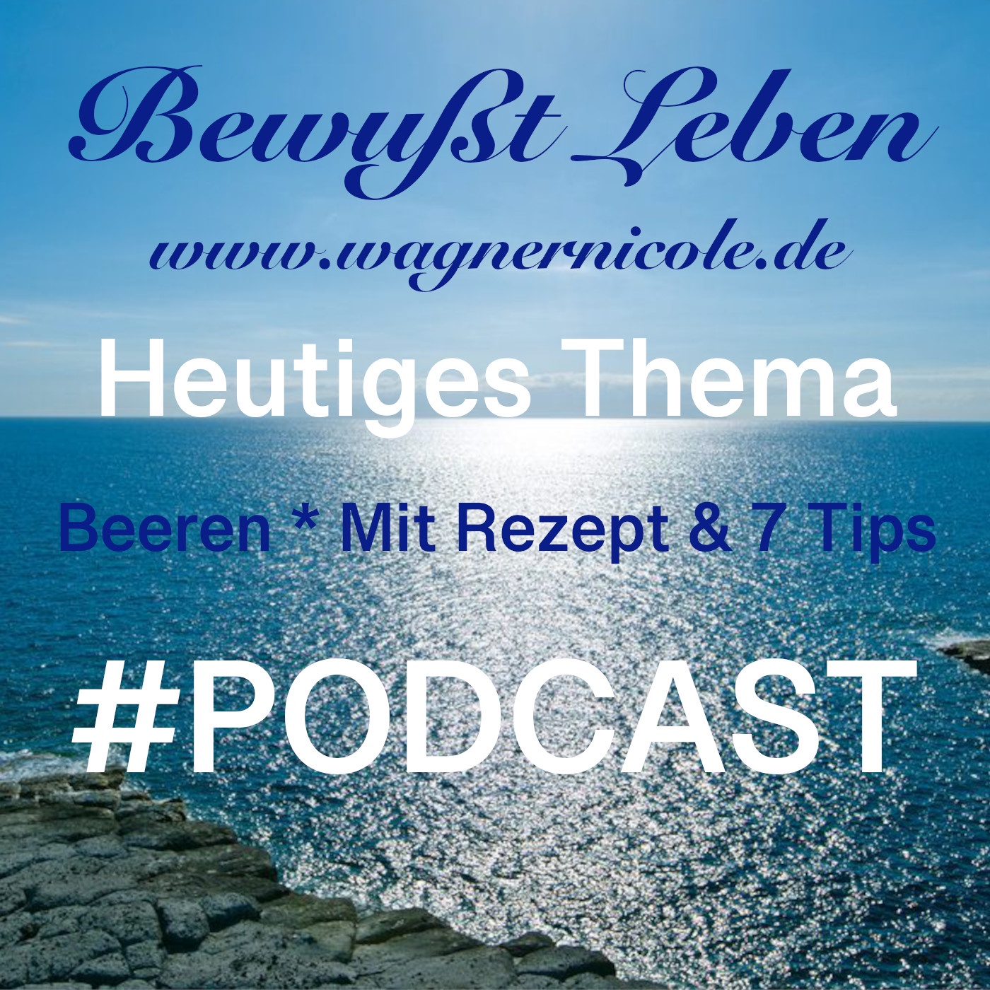 Beeren sind das gesündeste Obst * Mit Rezept * Und 7 Tips I Podcast #11