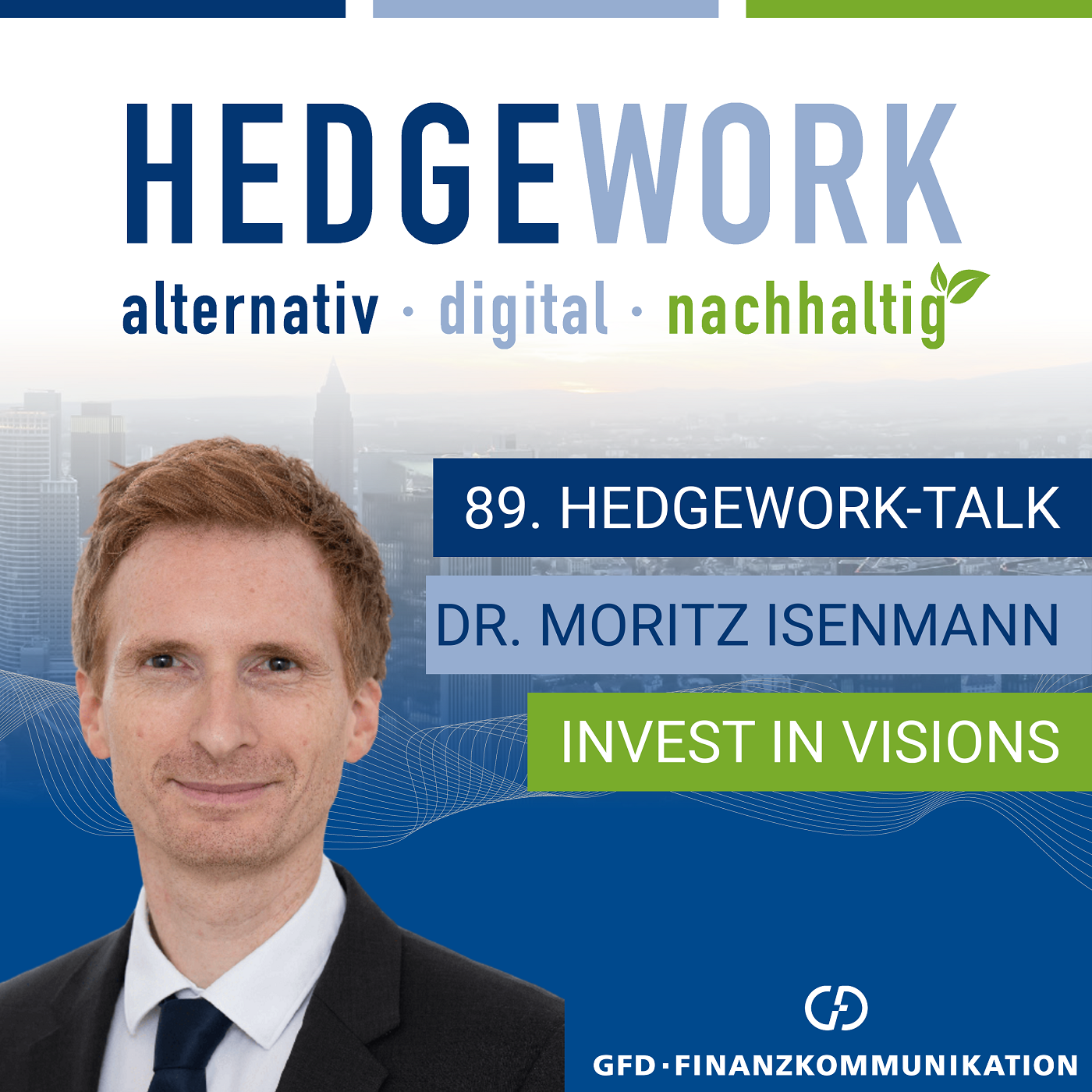 „Weshalb sollte man sich mit rein finanzieller Rendite zufriedengeben?“ #89 mit Moritz Isenmann