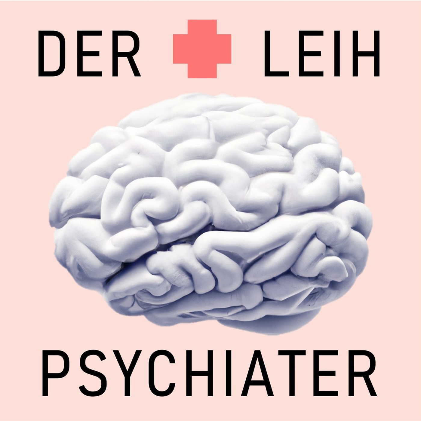 [Gen Title] Der Leihpsychiater