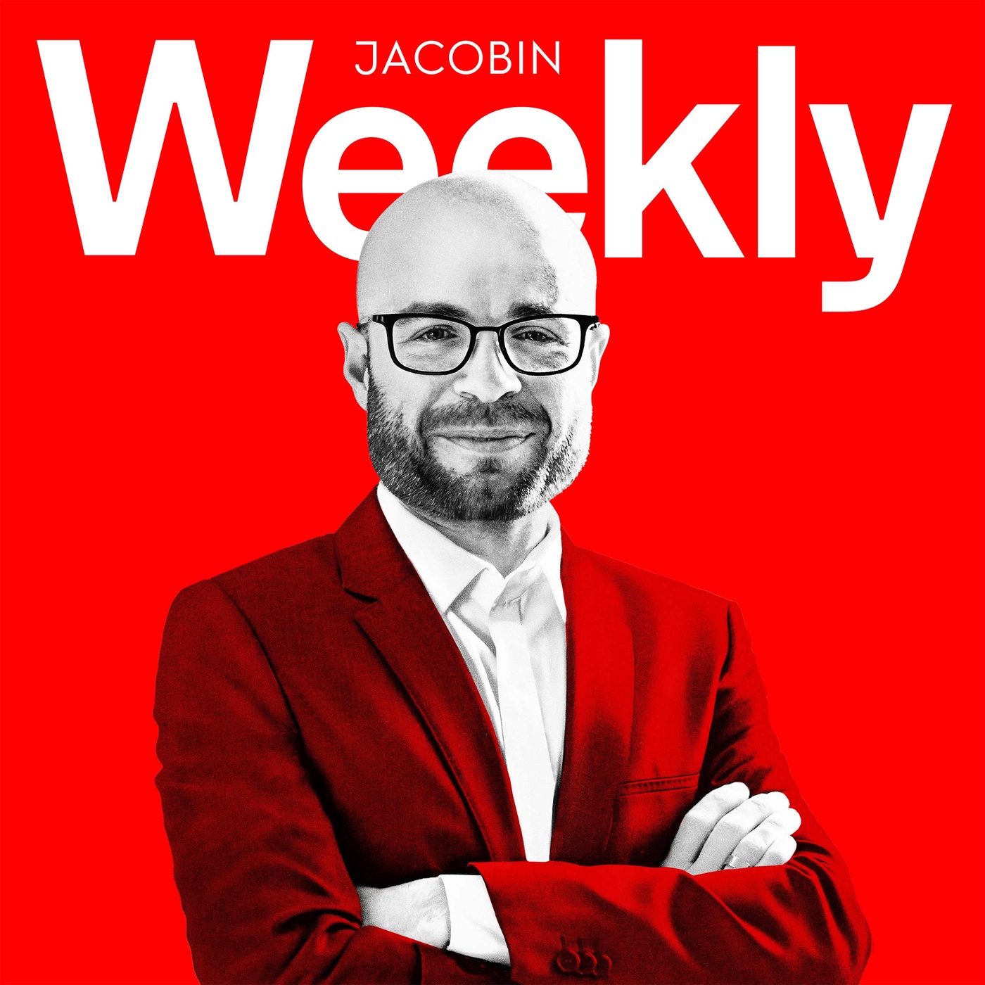 JACOBIN Weekly