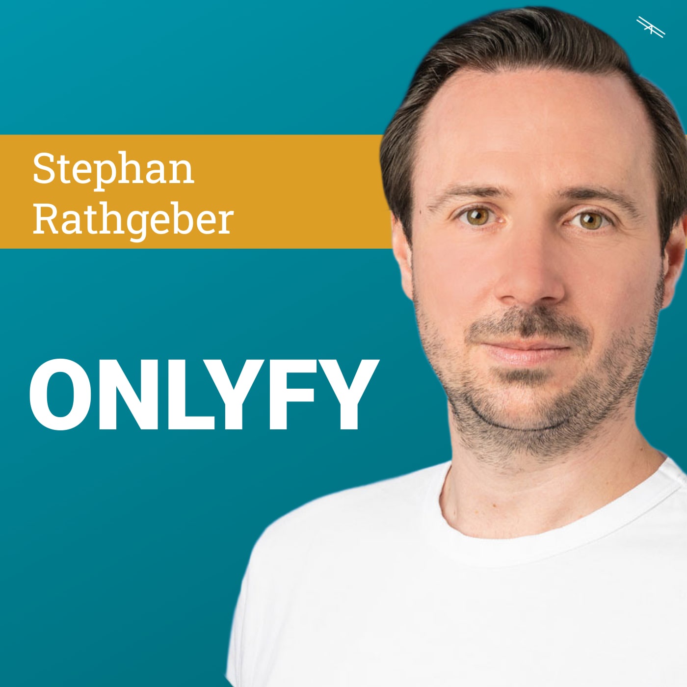 #56 onlyfy mit Stephan Rathgeber