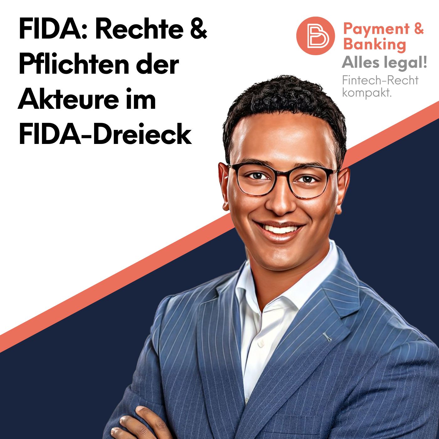 Alles Legal #117: FIDA: Rechte & Pflichten der Akteure im FIDA-Dreieck