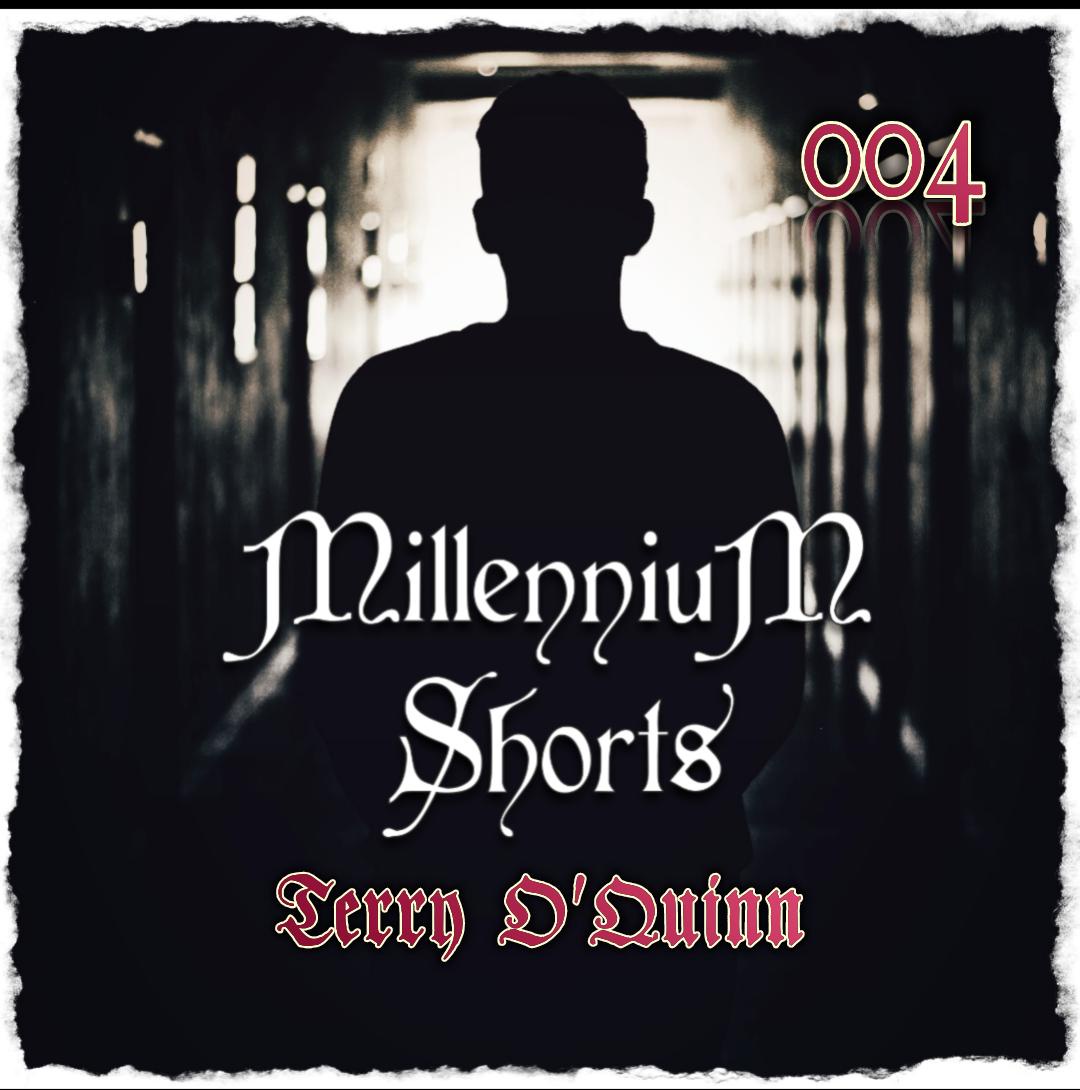 MillenniuM Shorts # 004 - Mr. Ten Thirteen - Terry O'Quinn