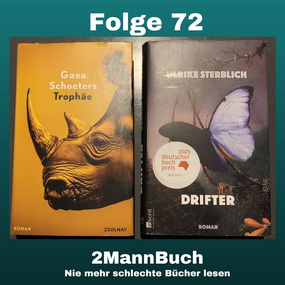 Folge 72 mit Gaea Schoeters und Ulrike Sterblich