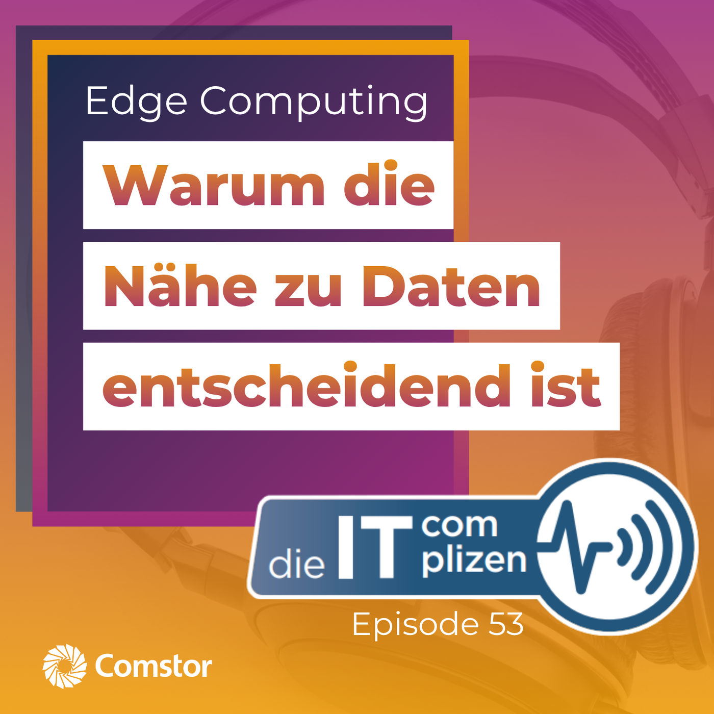 Edge Computing: Warum die Nähe zu Daten entscheidend ist