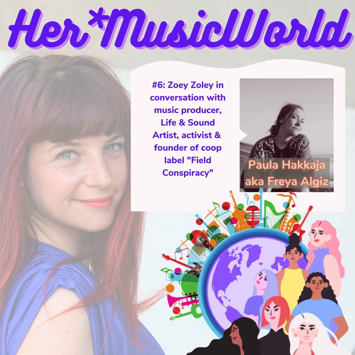 #6 HerMusicWorld Podcast with Paula Hakkaja aka Freya Algiz