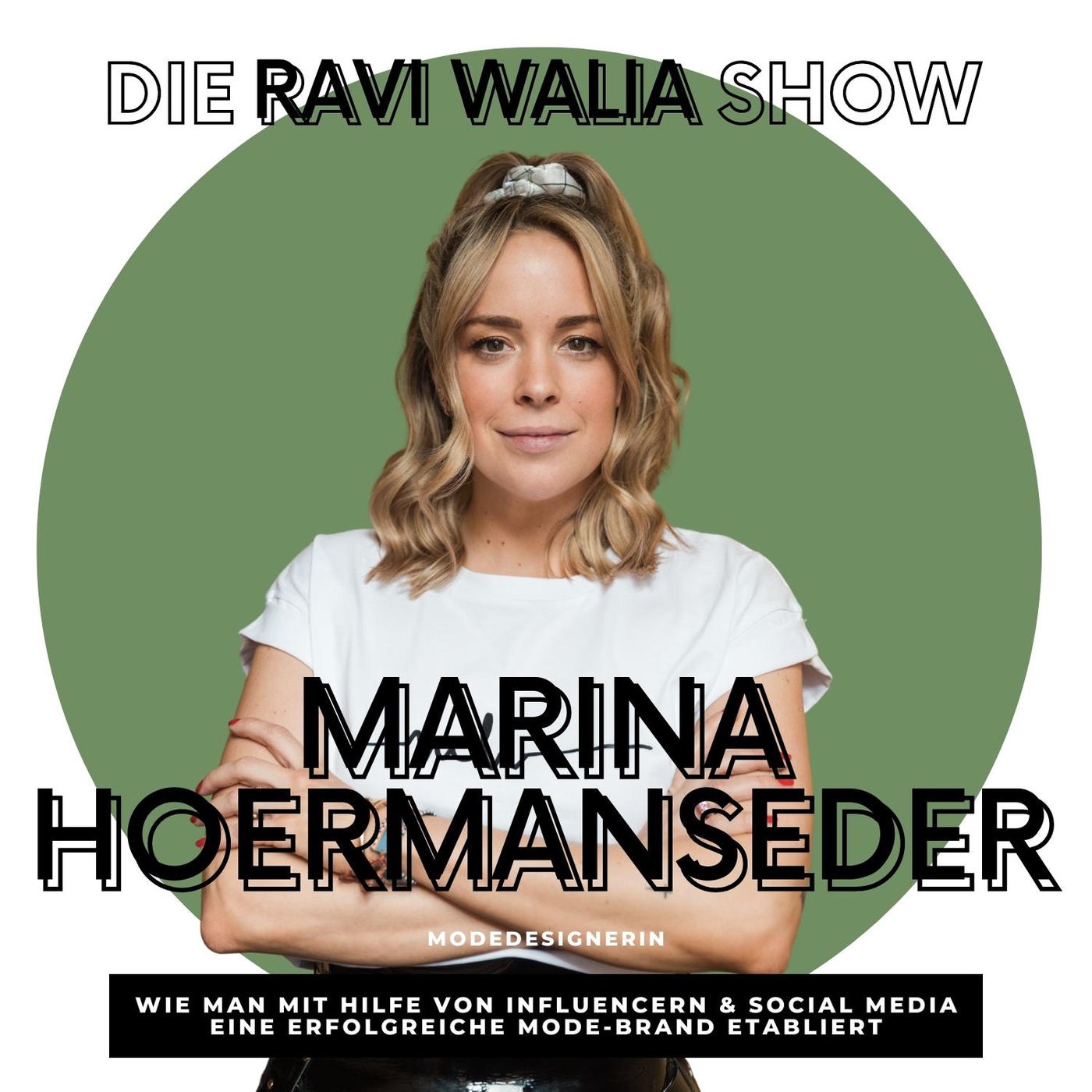 Marina Hoermanseder, Modedesignerin: wie man mit Hilfe von Influencern & Social Media eine erfolgreiche Mode-Brand etabliert