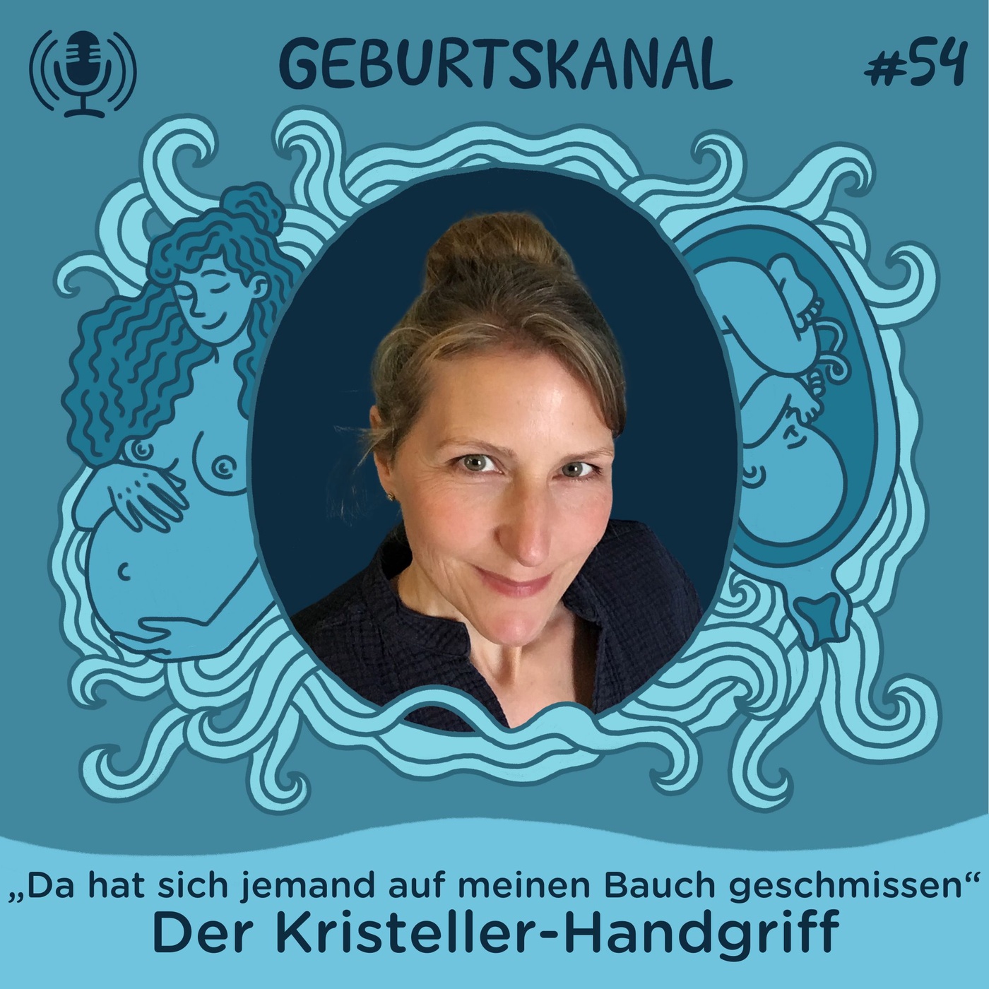 #54 „Da hat sich jemand auf meinen Bauch geschmissen“ – Der Kristeller-Handgriff