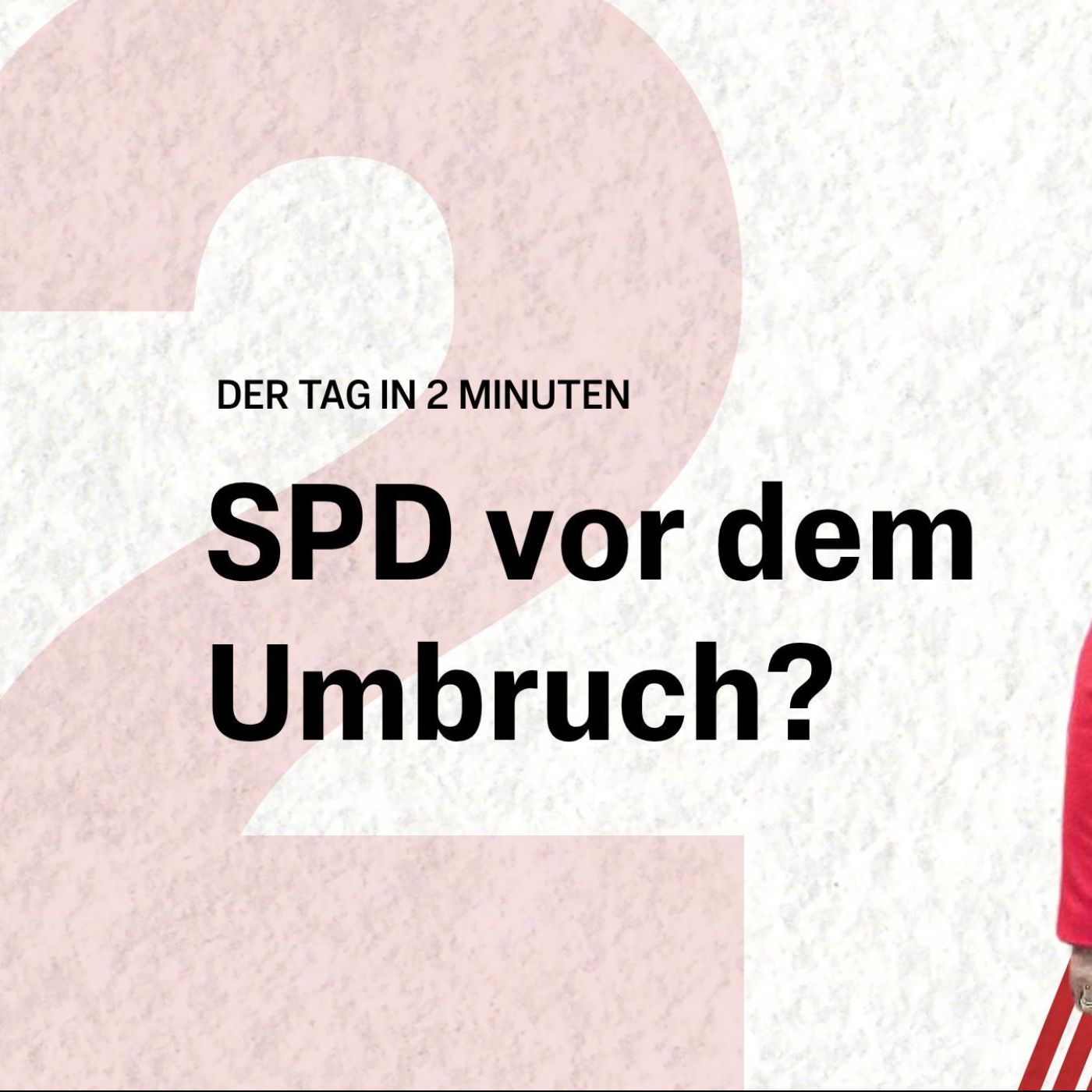 Klingbeil kündigt Neuwahl der gesamten SPD-Spitze an | Der Tag in 2 Minuten