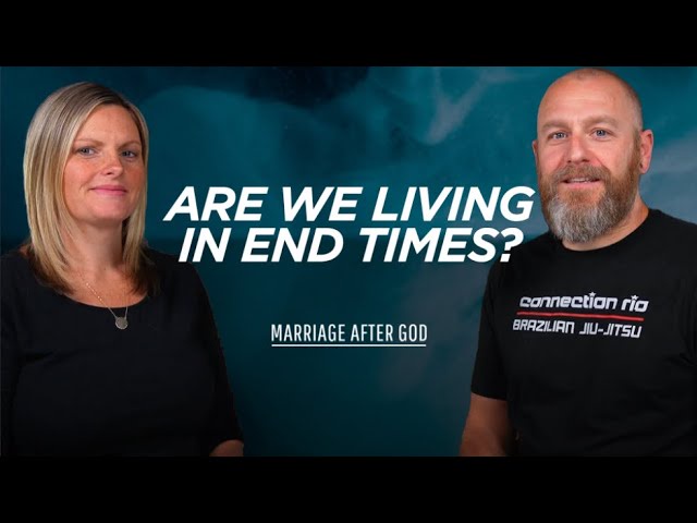 Understanding the End Times: Are We Living in the Last Days?