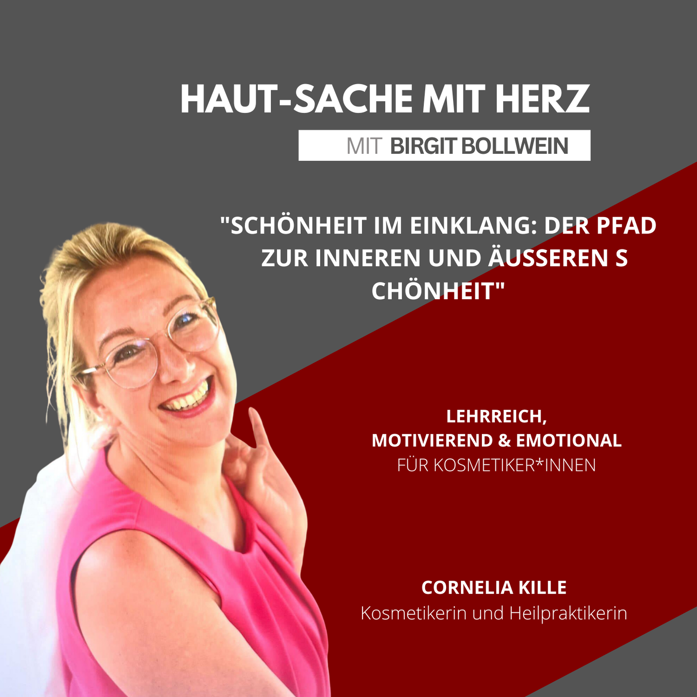 #042 Cornelia Kille - Schönheit im Einklang: Der Weg  zur inneren und äußeren Gesundheit