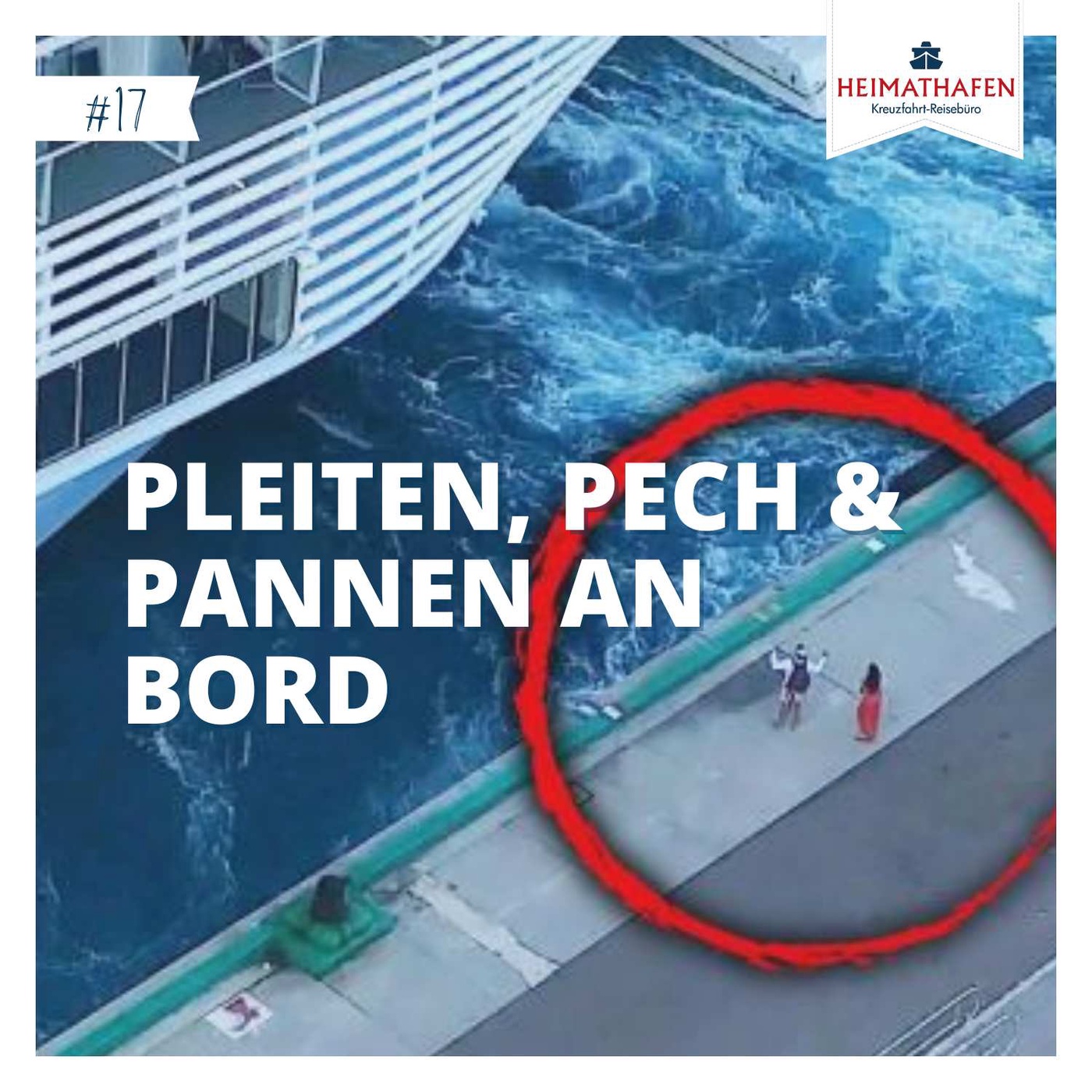 #17 | Pleiten, Pech & Pannen an Bord
