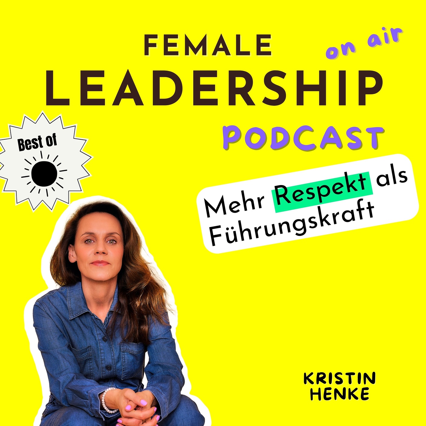 #127 Best-of-Edition: Wie du eine natürliche Autorität als Führungskraft entwickelst