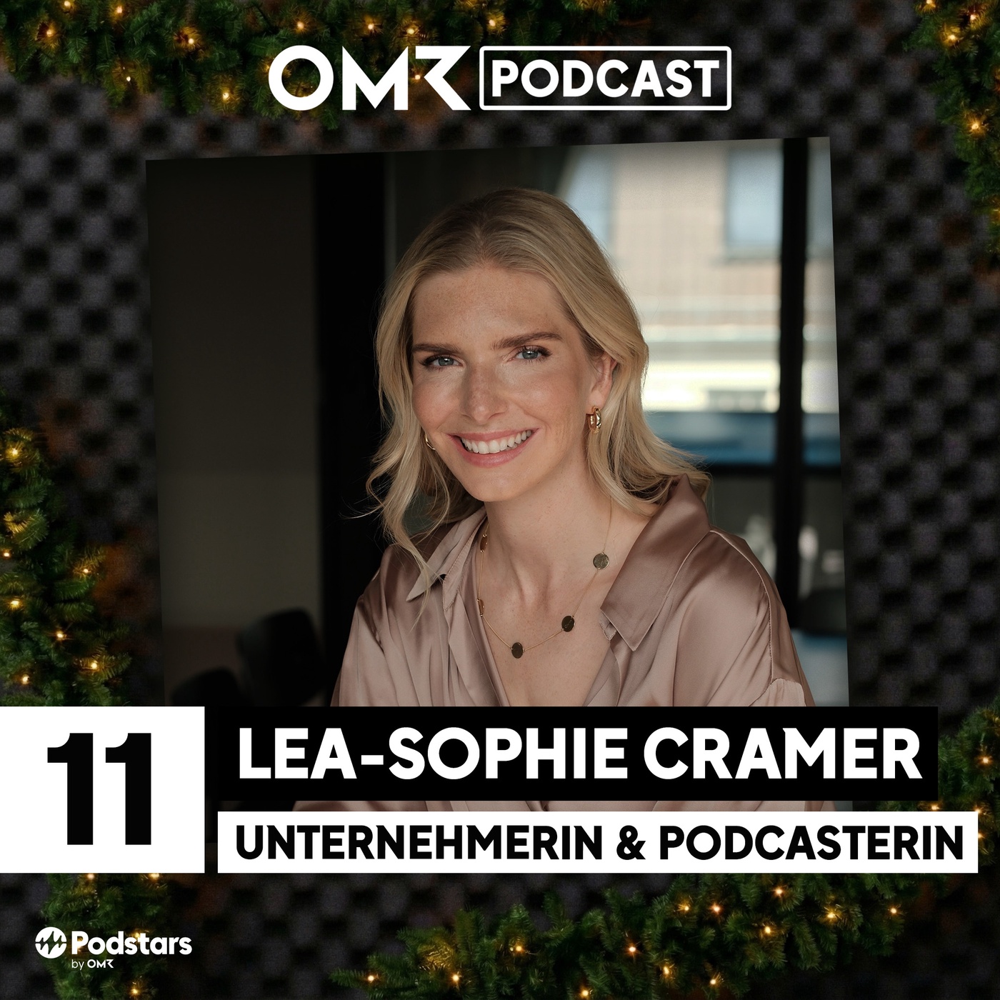 OMR Podcast Adventskalender: Lea-Sophie Cramer (#11)