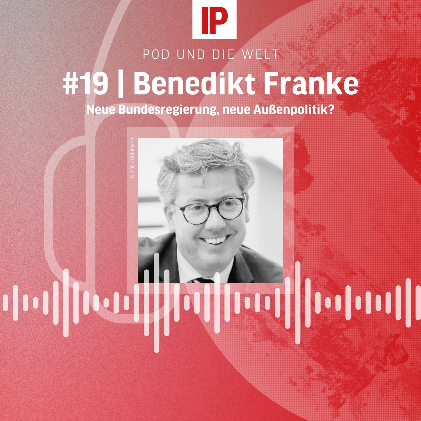 Neue Bundesregierung, neue Außenpolitik? (mit Benedikt Franke)