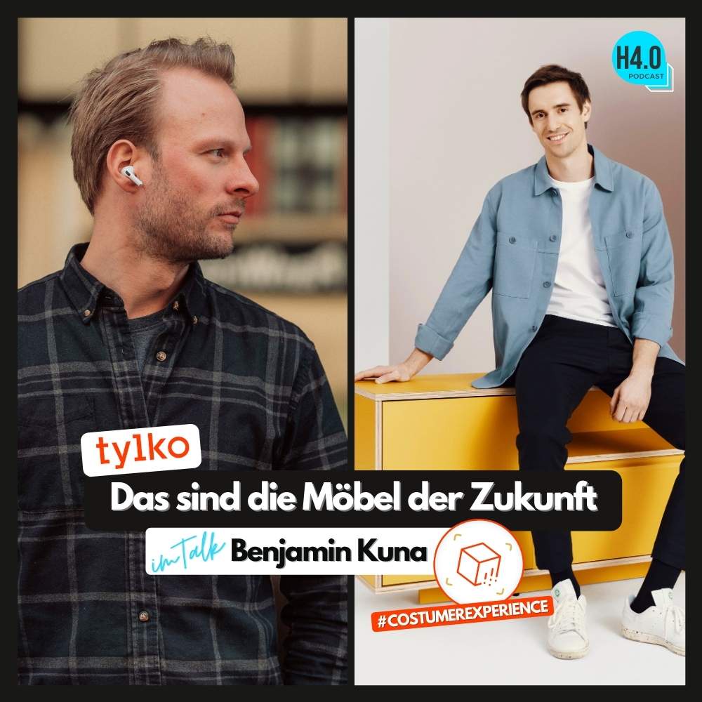 #61 Tylko - Das sind die Möbel der Zukunft | Benjamin Kuna über Augmented Reality & Costumer Experience
