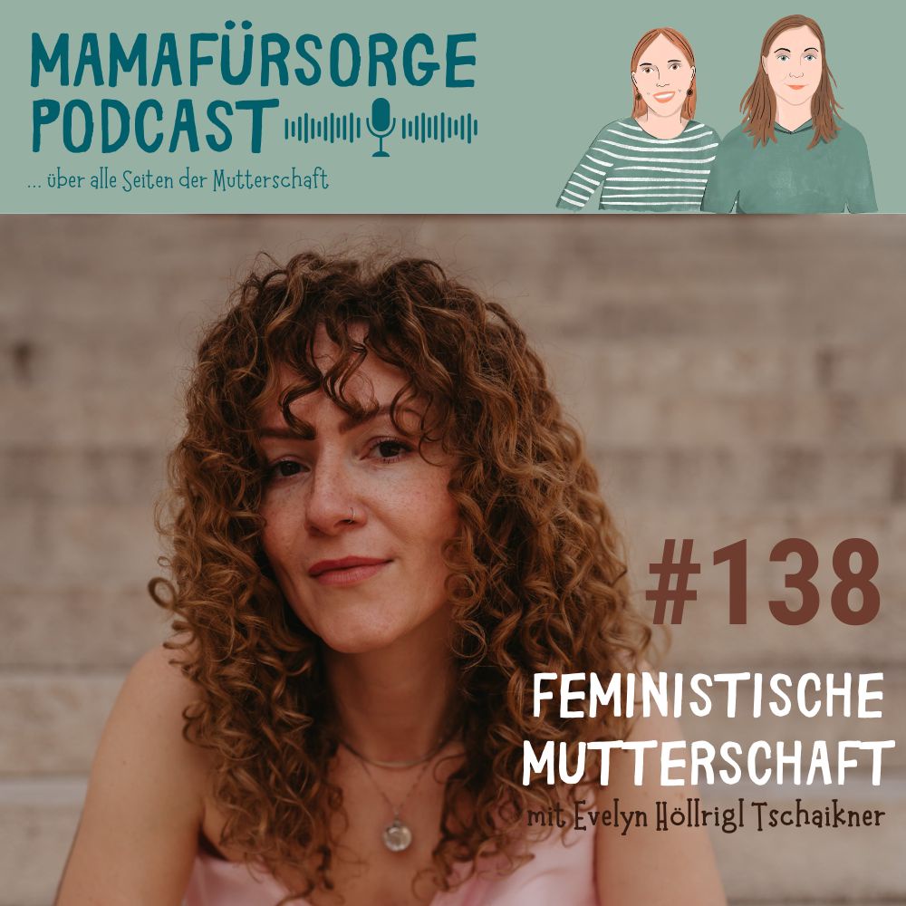 #138 Feministische Mutterschaft