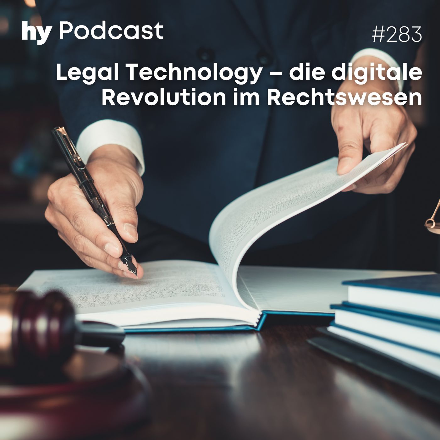 Folge 283: Wie Legal Tech unser Rechtswesen revolutioniert