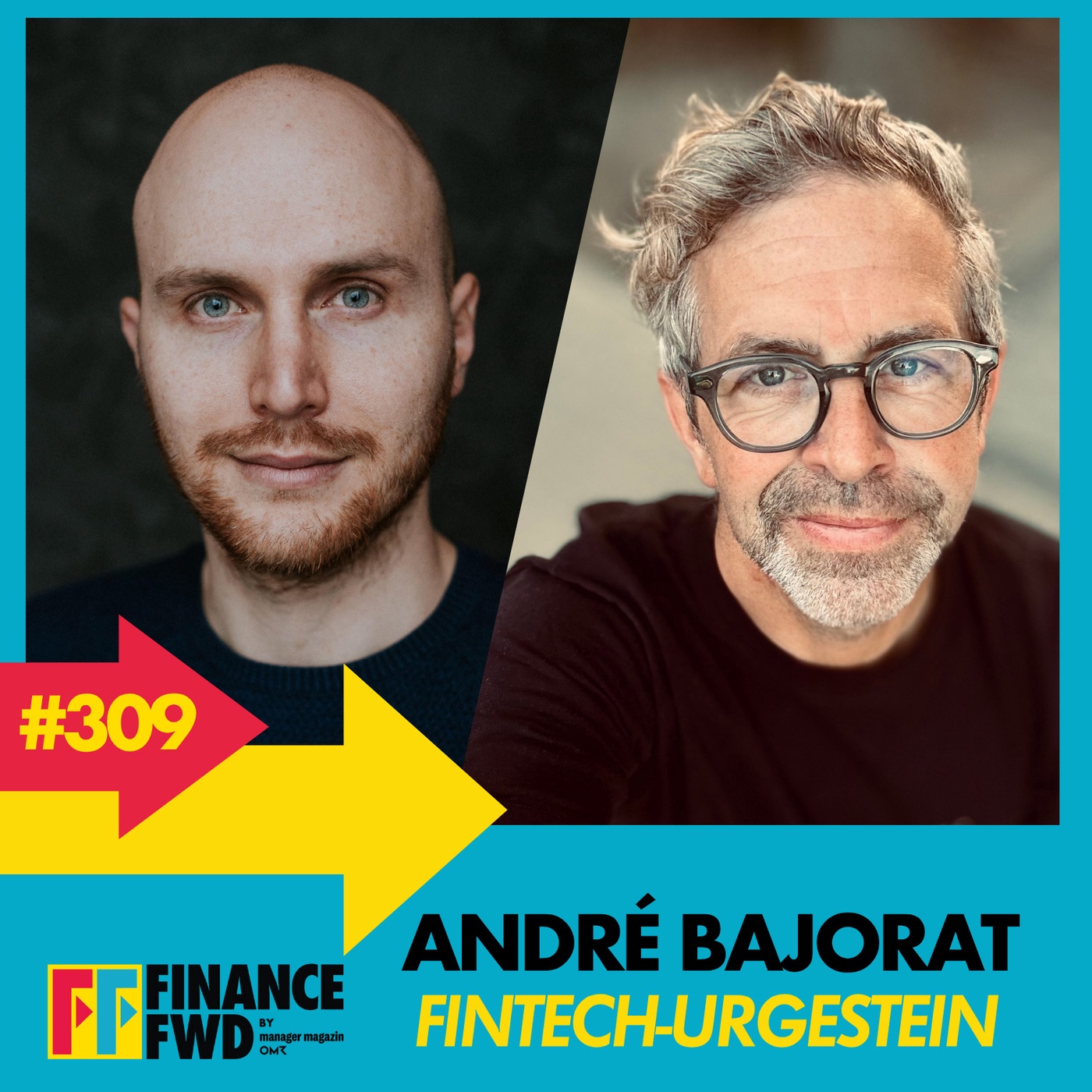 FFWD #309 mit Fintech-Urgestein André Bajorat