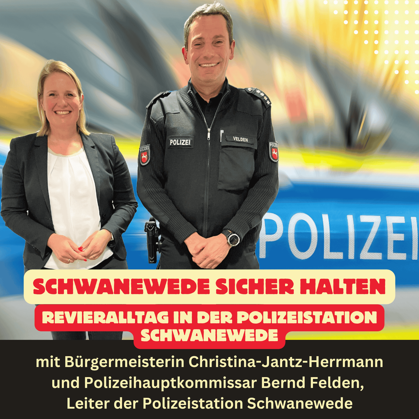 Folge 32: Schwanewede sicher halten - Revieralltag in der Polizeistation Schwanewede
