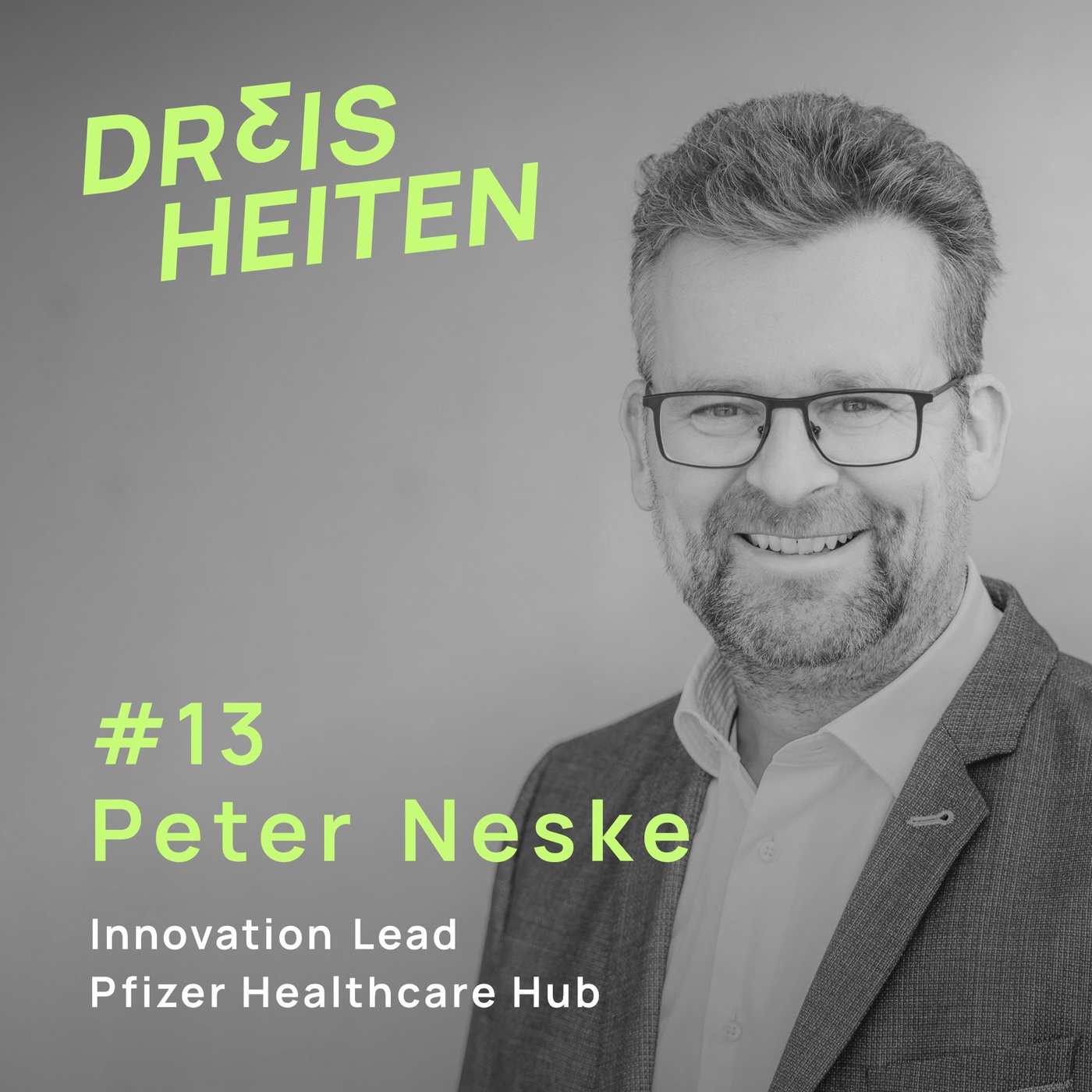 #13 - Peter Neske - Innovation Lead, Pfizer Healthcare Hub