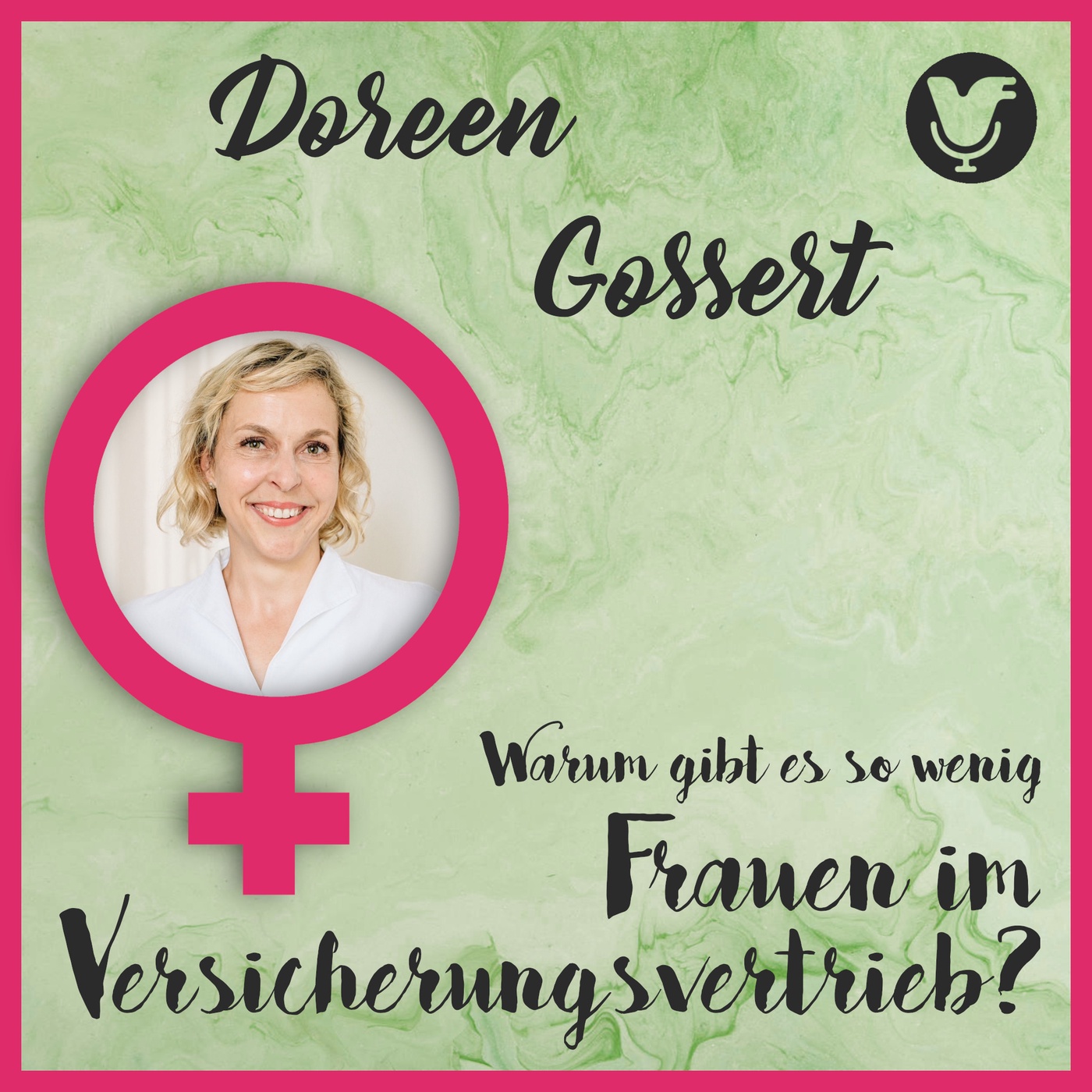 Doreen Gossert über Frauen im Versicherungsvertrieb