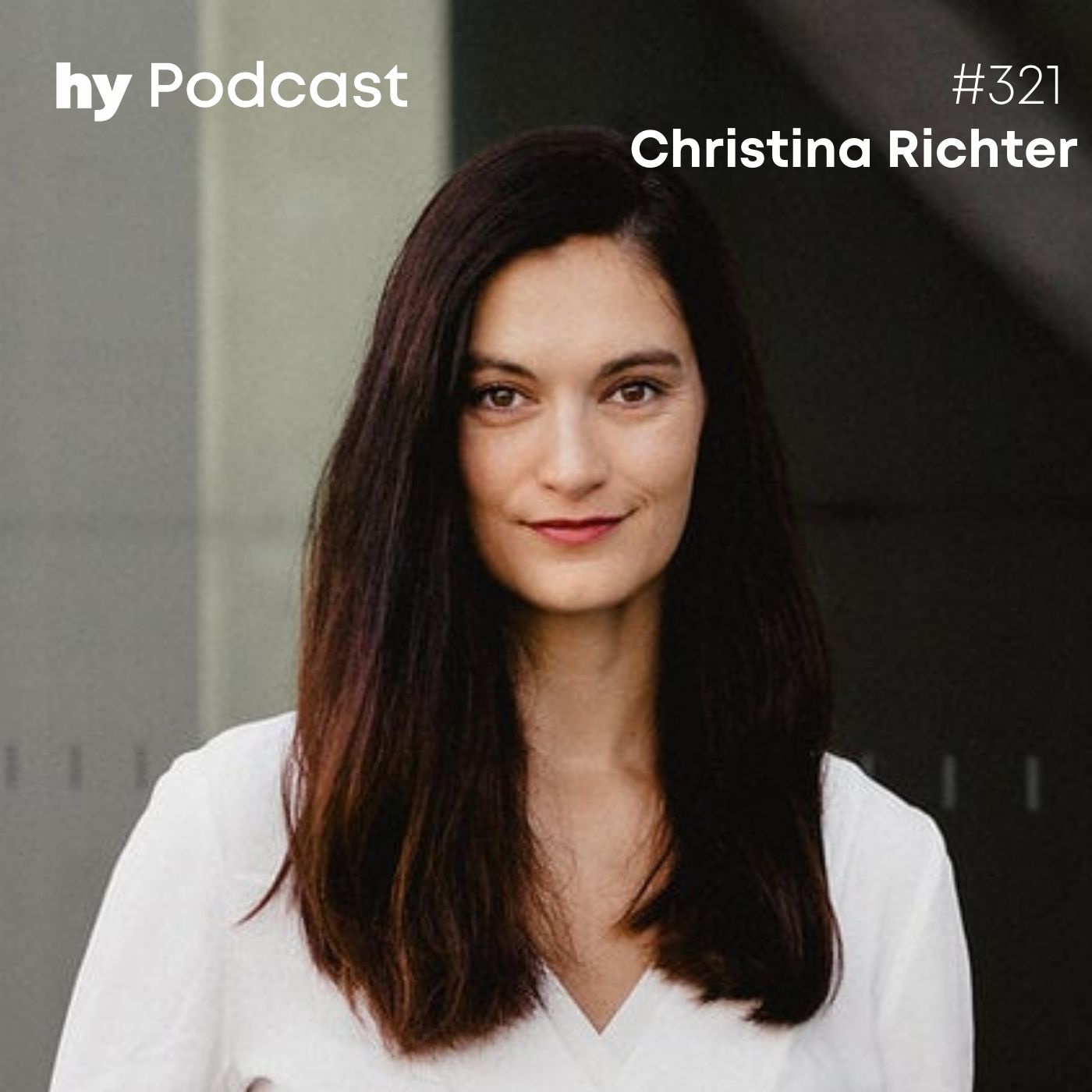 Folge 321 mit Christina Richter: Wie Personal Brands Vertrauen und wirtschaftlichen Erfolg stärken