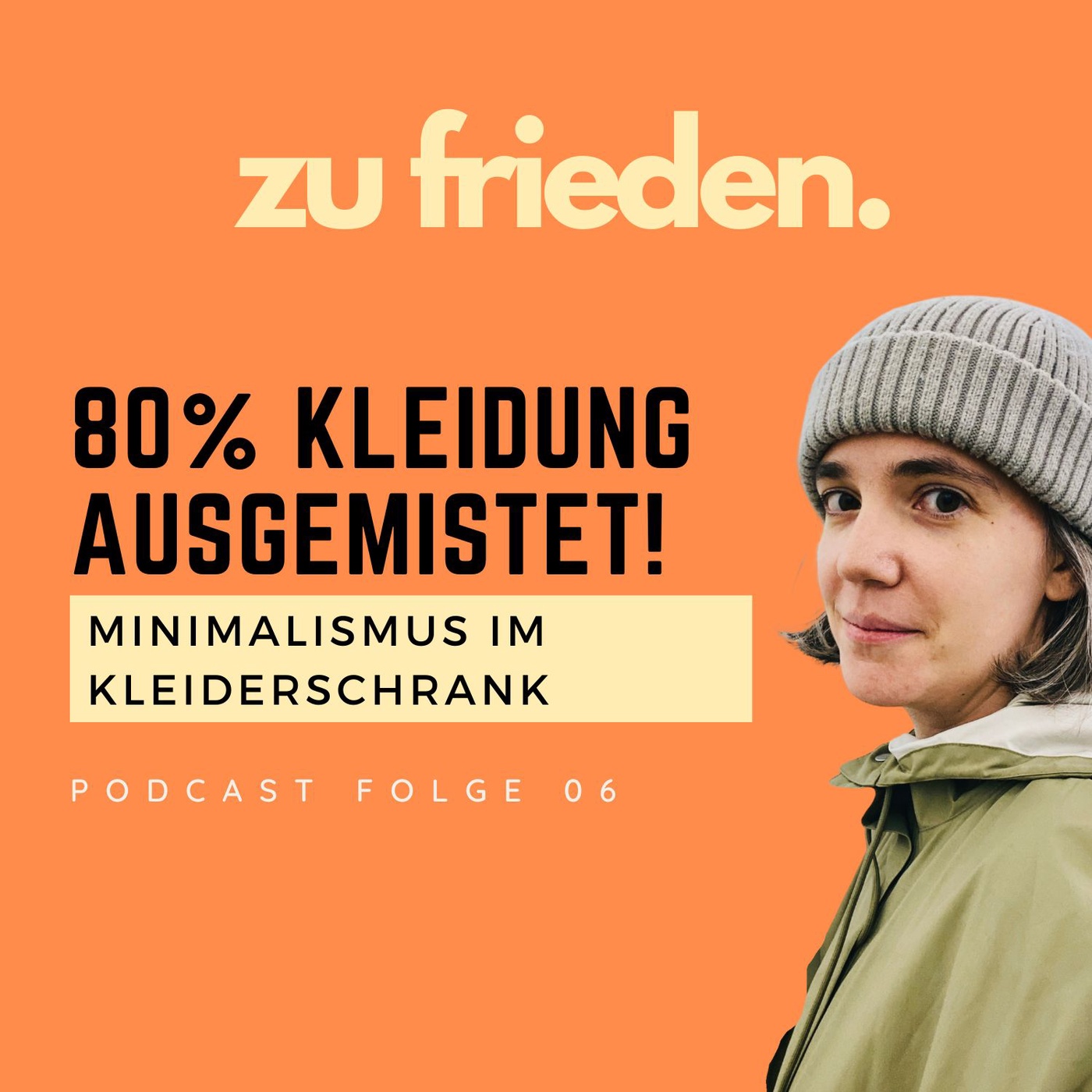 06 Minimalismus im Kleiderschrank | Wie ich mehr als 80% reduziert habe