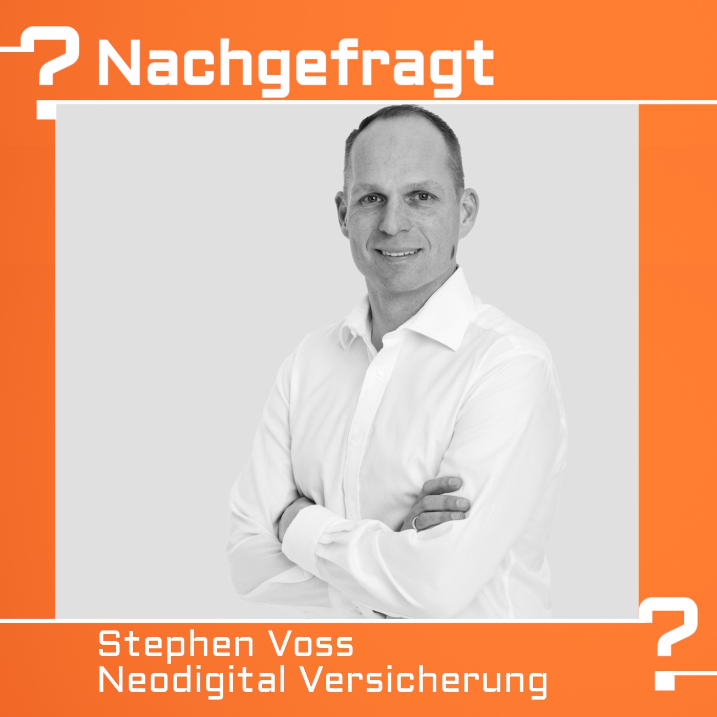 Nachgefragt bei Stephen Voss, Gründer und Vorstand der Neodigital Versicherung AG