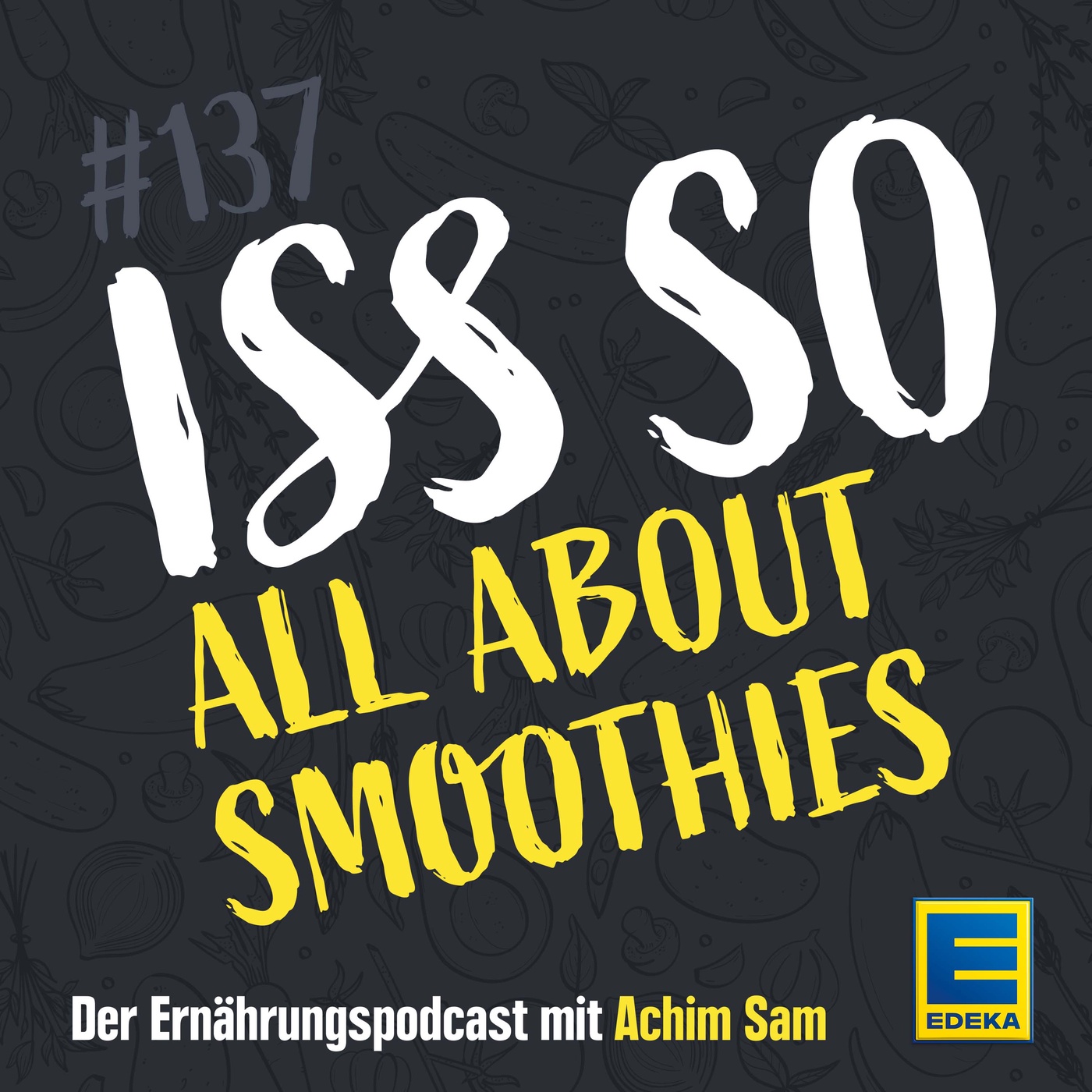 137: All about Smoothies – Fakten, Tipps und Tricks