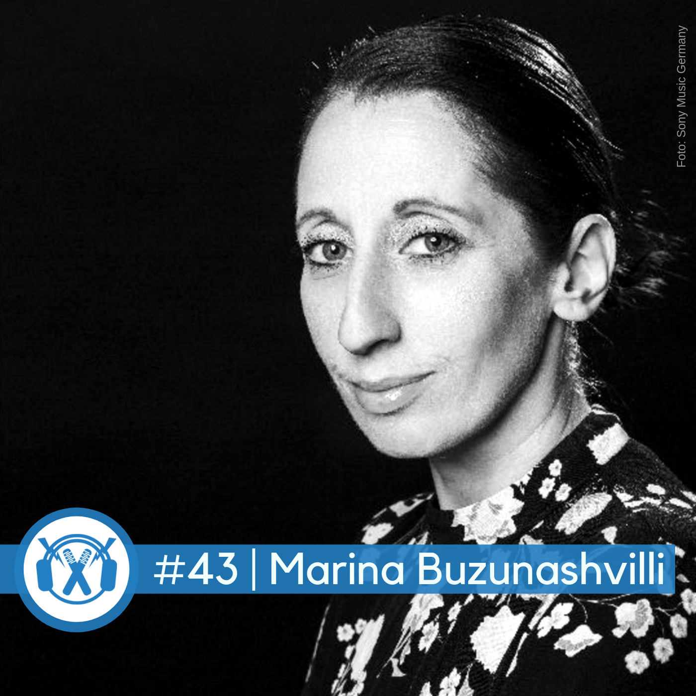 #43 Marina Buzunashvilli (Promoterin, Managerin von Sero, Capo und Manuellsen, bald Head of PR bei Sony Music)