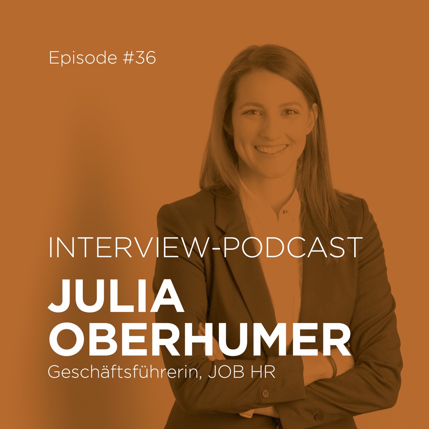 #36 Julia Oberhumer über Recruiting in Zeiten des Arbeitskräftemangels