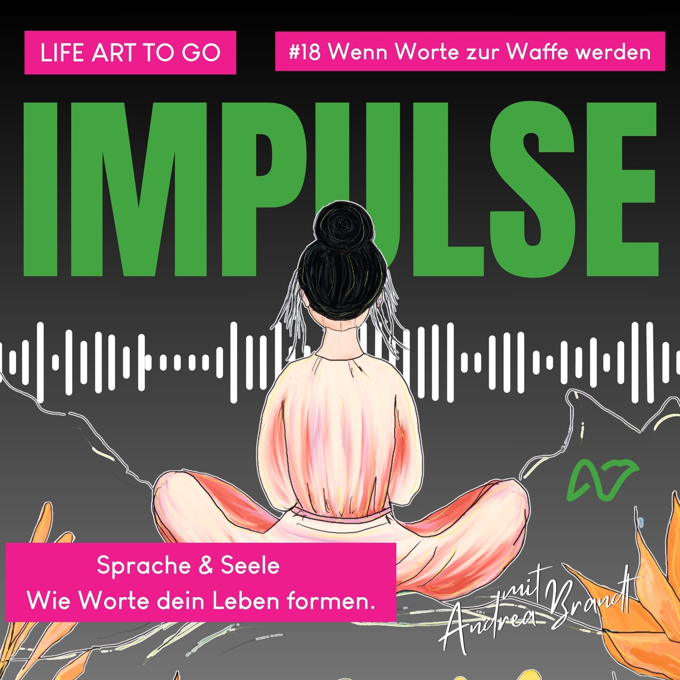 #18 Wenn Worte zur Waffe werden
